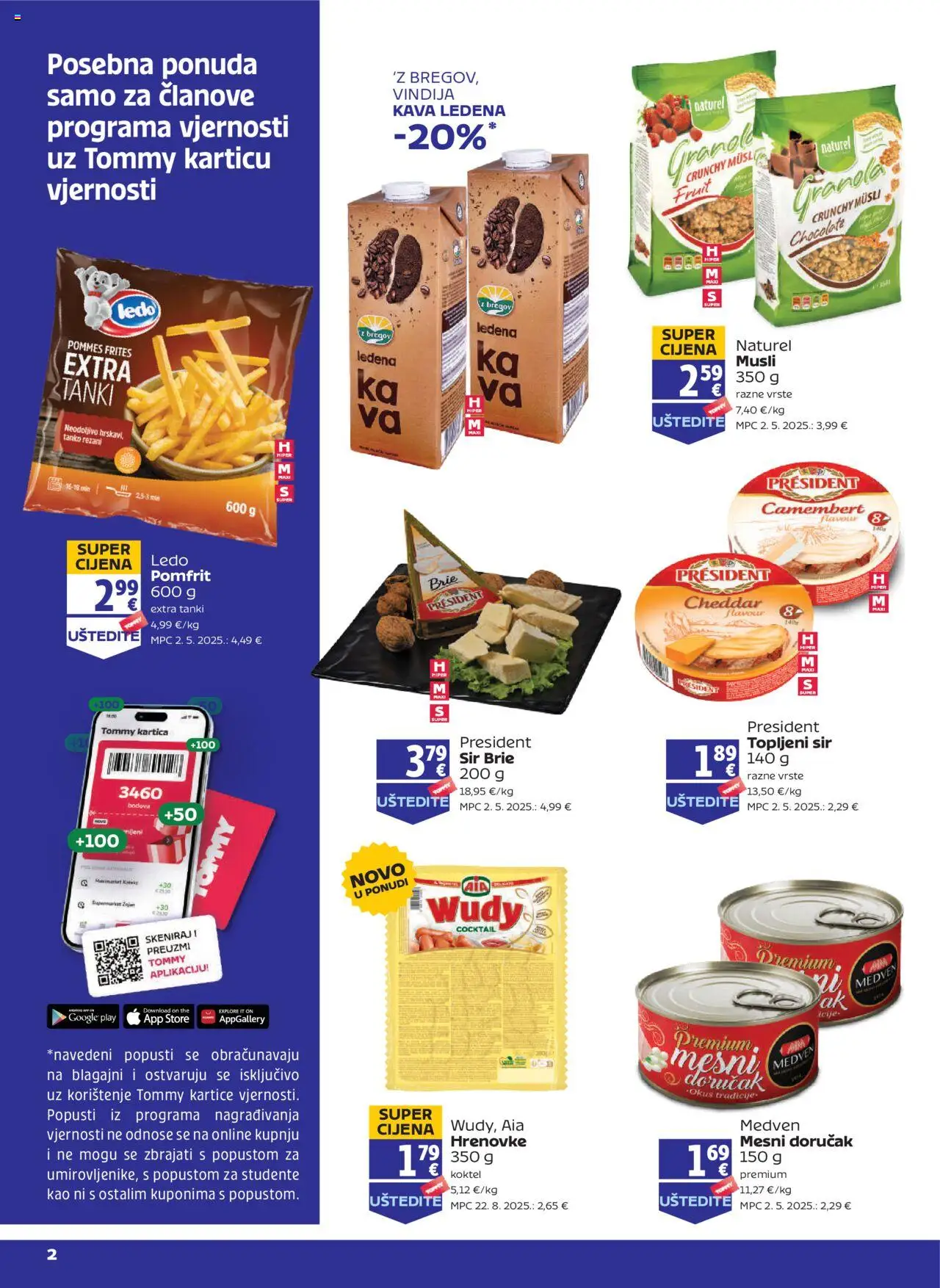 Tommy katalog | vrijedi od 04.09.2025 | Stranica: 1 | Proizvodi: Vindija, Pommes frites, Hrenovke, Musli