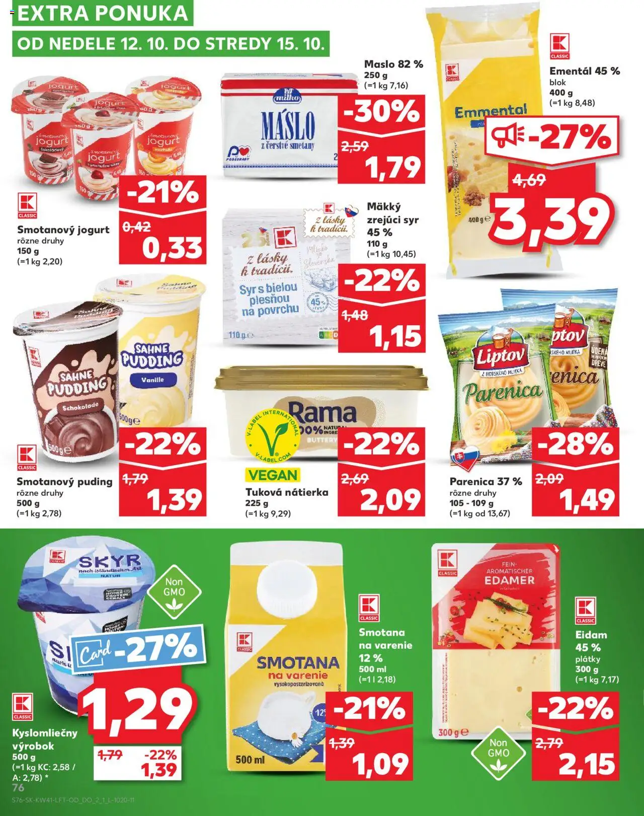 Nové Kaufland akcie – leták je platný od 09.10.2025 | Strana: 76 | Produkty: Maslo, Jogurt, Skyr, Puding
