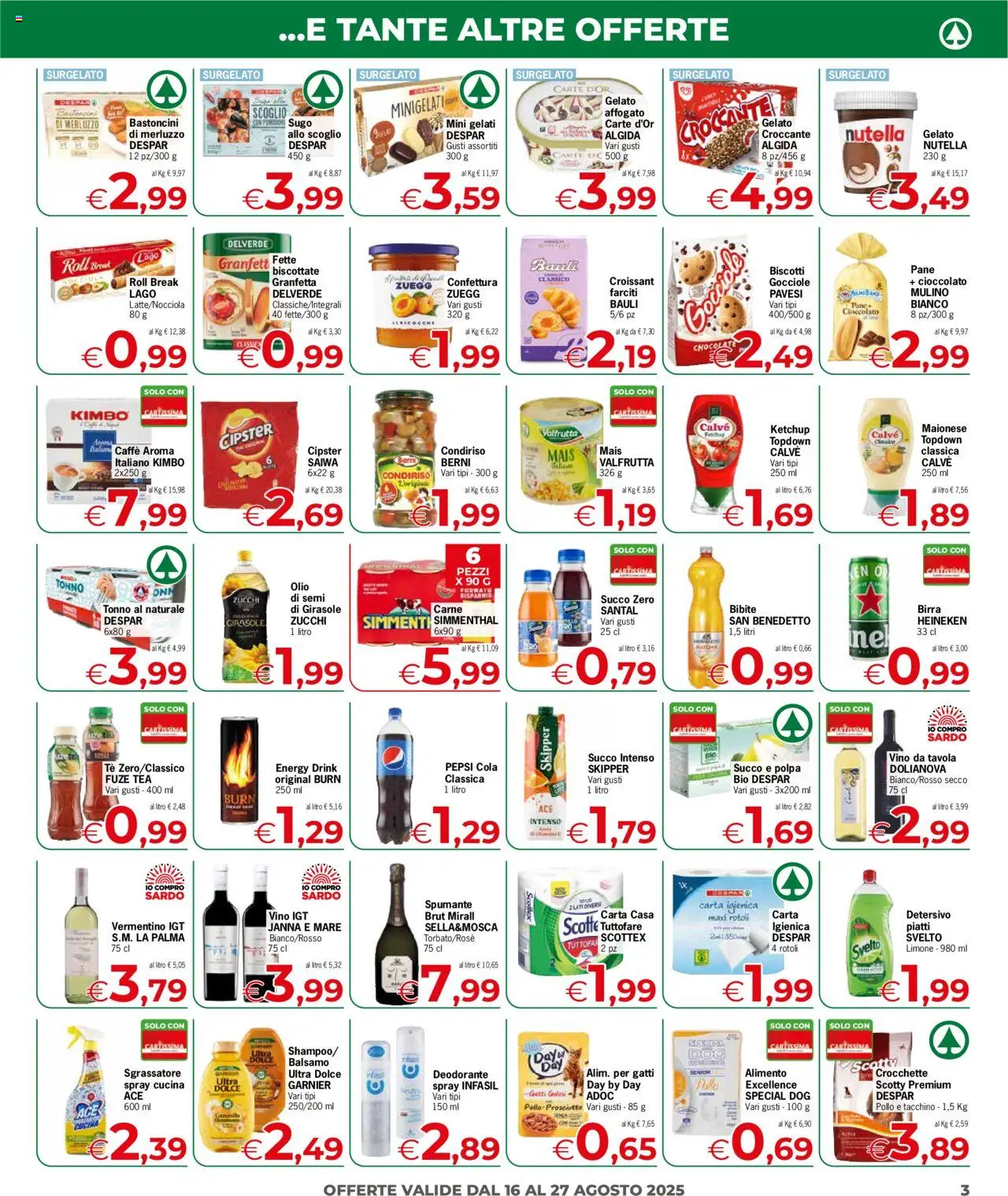 Volantino Despar del 16.08.2025 | Pagina: 3 | Prodotti: Cioccolato, Deodorante, Birra, Croissant