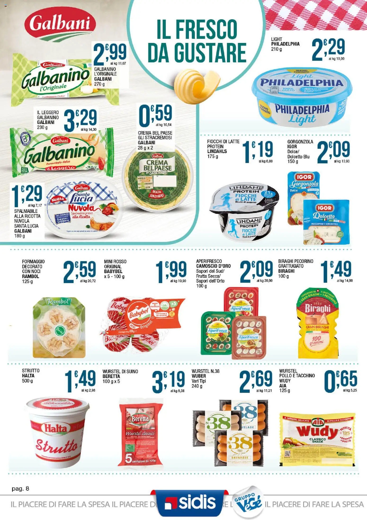 Volantino Sidis del 23.03.2026 | Pagina: 8 | Prodotti: Fiocchi di latte, Fiocchi, Wurstel, Mascarpone