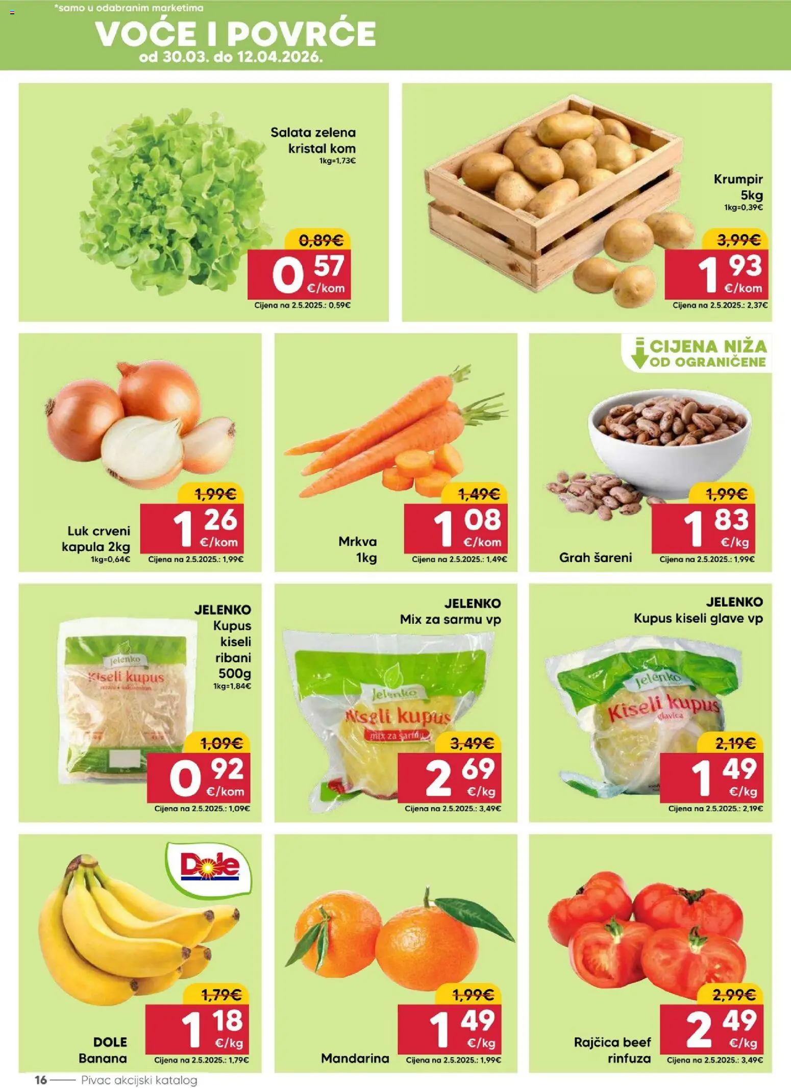 Pivac katalog | vrijedi od 30.03.2026 | Stranica: 16 | Proizvodi: Salata, Luk, Povrće, Rajčica