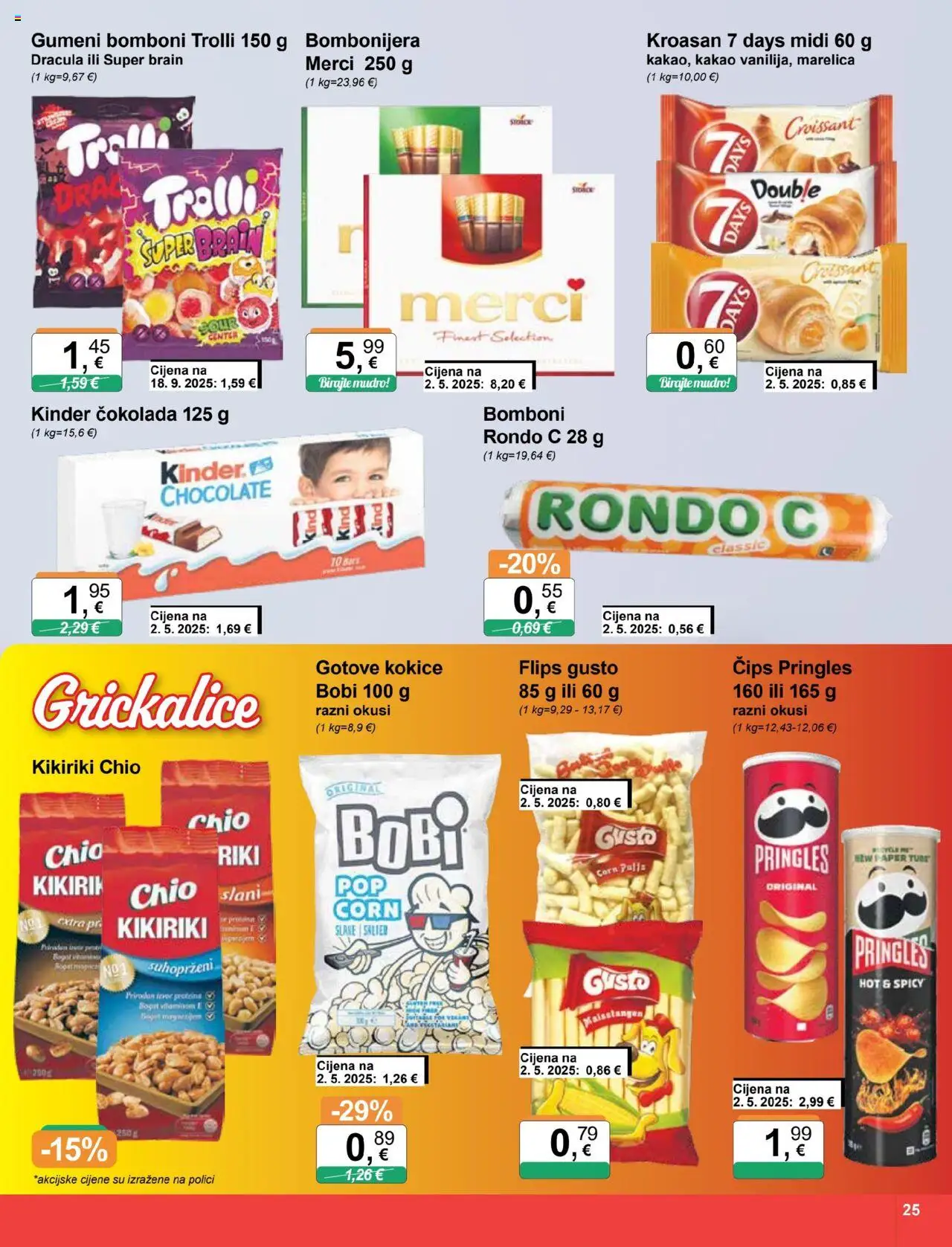 KTC katalog | vrijedi od 22.10.2025 | Stranica: 25 | Proizvodi: Pringles, Kikiriki, Bombonijera, Kroasan