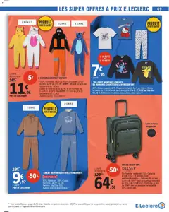 E.Leclerc - Prévisualisation de I COMBINAISON NUIT ENFANT, 100% Polyester. Du 3 au 10ans.Existe en junior du XXS au M au prix de 19.95€ -5€ soit un prix de lancement de 14.95€. Existe en femme du M au XL et en homme du S au XXL au prix de 24,95€ -7€ soit un prix de lancement de 17,95€. Autres coloris disponibles (1) valide à partir de 20.01.2026 | Page: 49