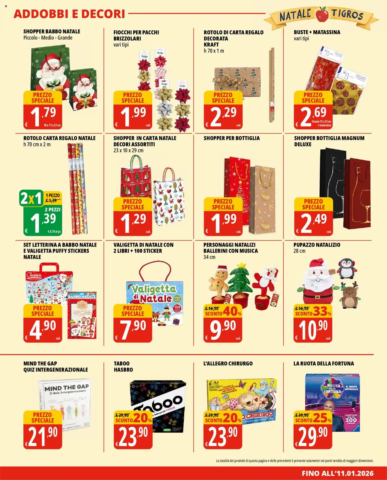Volantino Tigros del 24.11.2025 | Pagina: 4 | Prodotti: Fiocchi, The, Gioco, Bottiglia