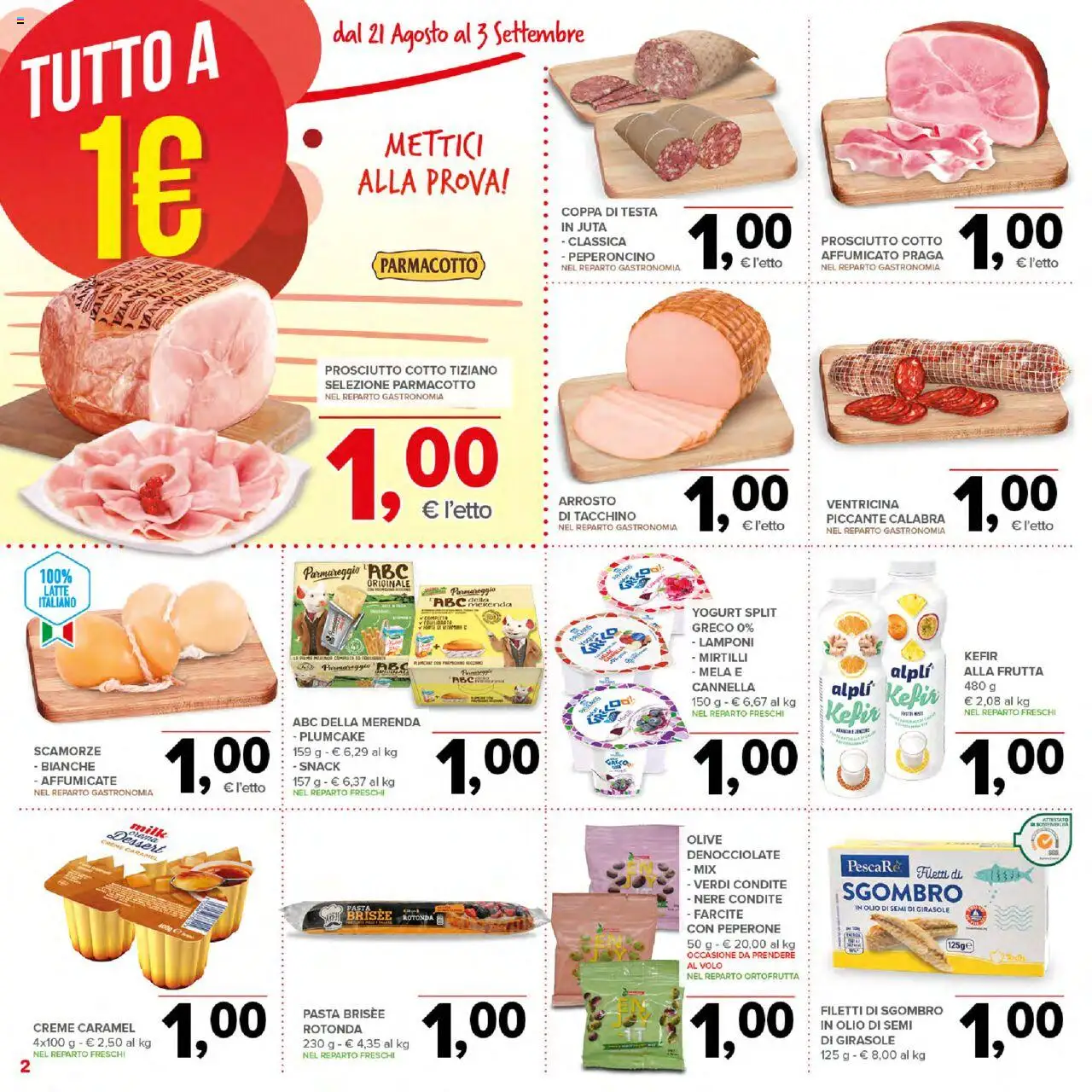 Volantino Todis del 21.08.2025 | Pagina: 2 | Prodotti: Lamponi, Frutta, Prosciutto, Plumcake