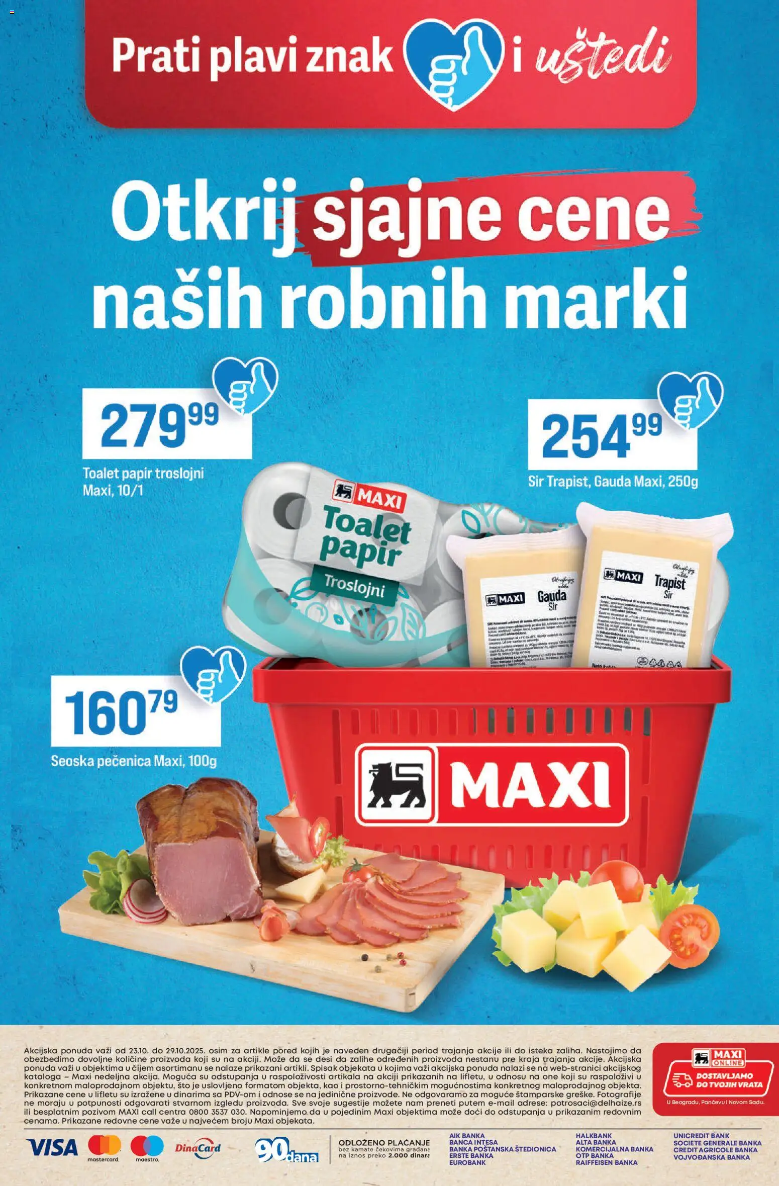 Mega Maxi katalog - važi od 23.10.2025 | Strana: 25 | Proizvode: Toalet papir, Sto, Vrata, Sir