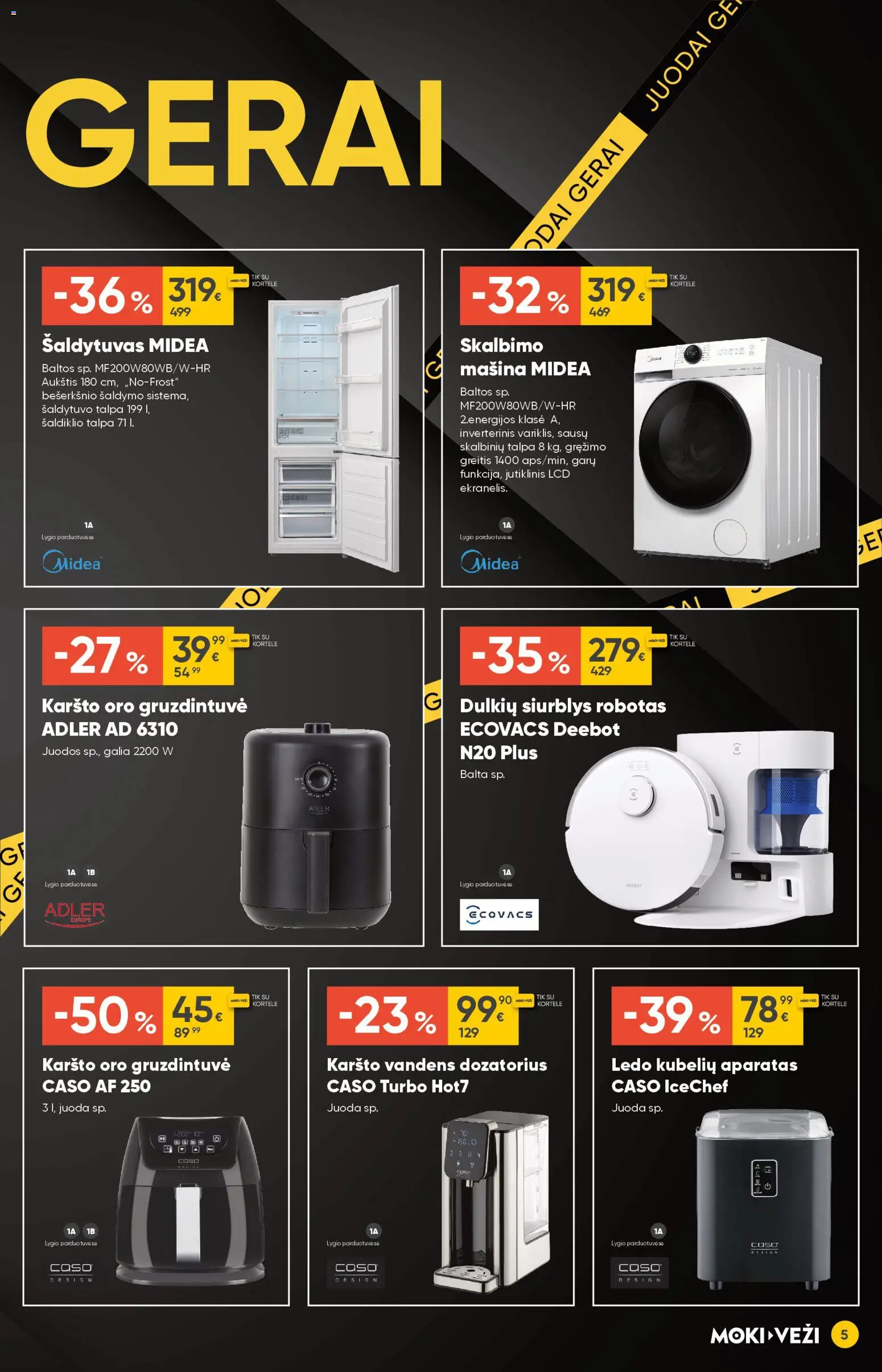 MOKI VEŽI akcijos nuo 13.11.2025 | Puslapis: 5 | Prekių: Robotas, Šaldytuvas