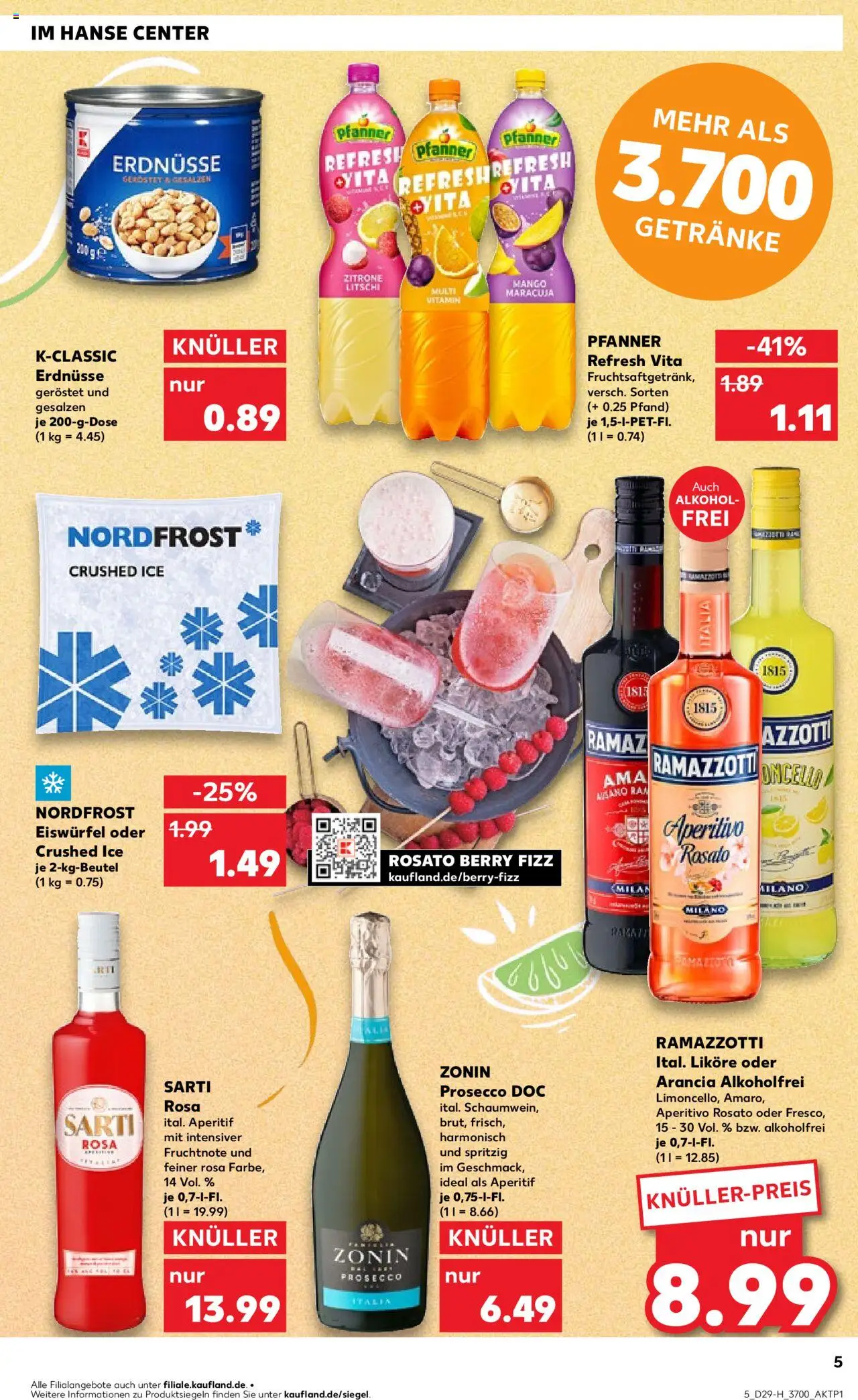 Kaufland prospekt Rostock	 - gültig ab dem 17.07.2025 | Seite: 5 | Produkte: Erdnüsse, Prosecco, Mango, Ramazzotti