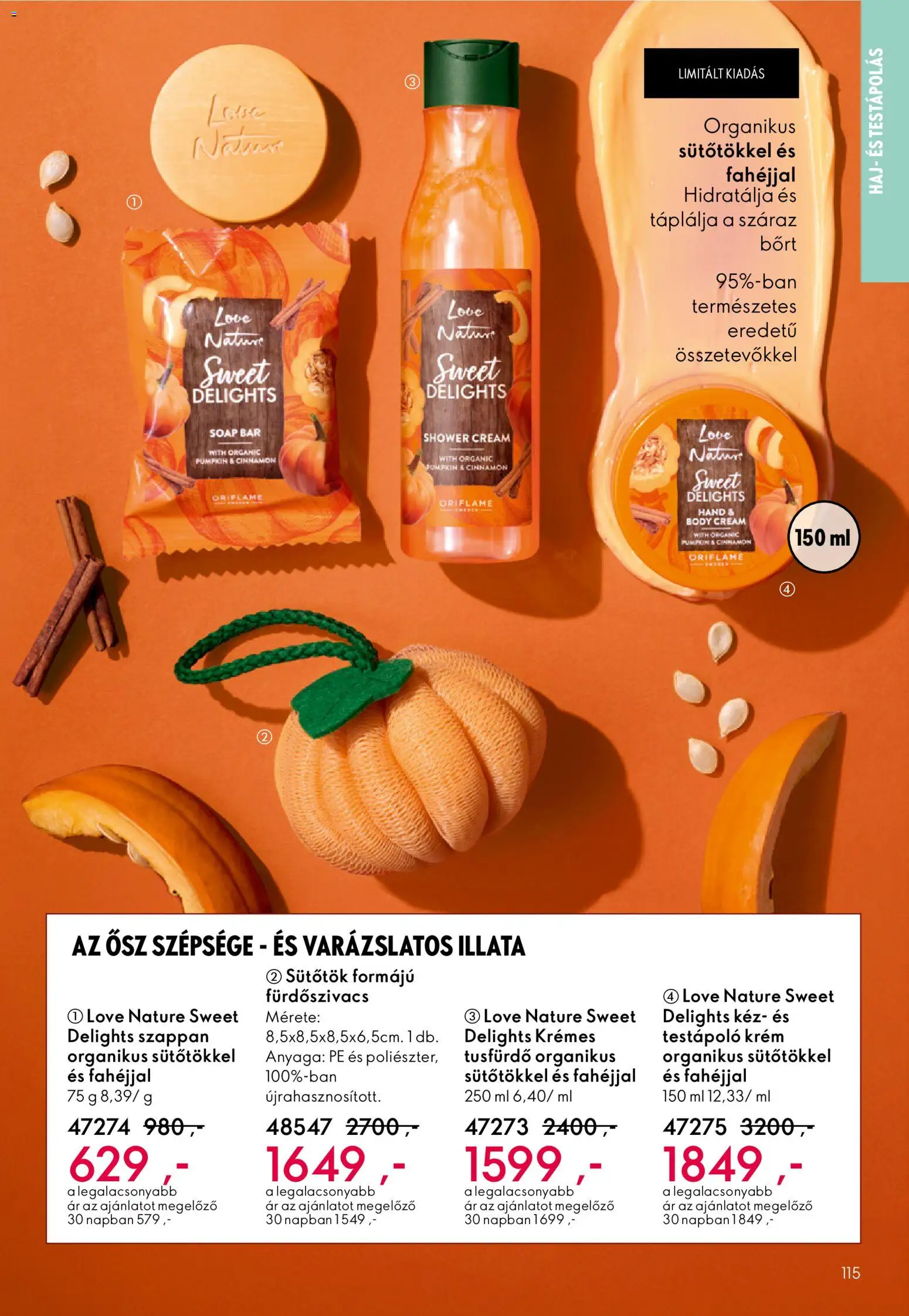 Oriflame akciós ujság - amely érvényes a következő dátumtól: 22.10.2025 | Oldal: 115 | Termékek: Sütőtök, Body, Testápoló, Szappan