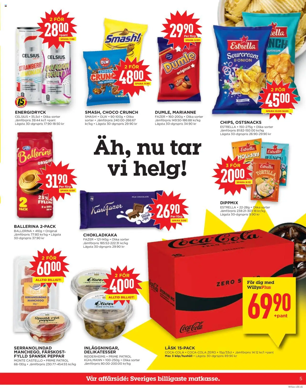 Willys reklamblad aktuell från 25.08.2025 | Sida: 5 | Produkter: Ballerina, Chokladkaka, Tortilla, Chips
