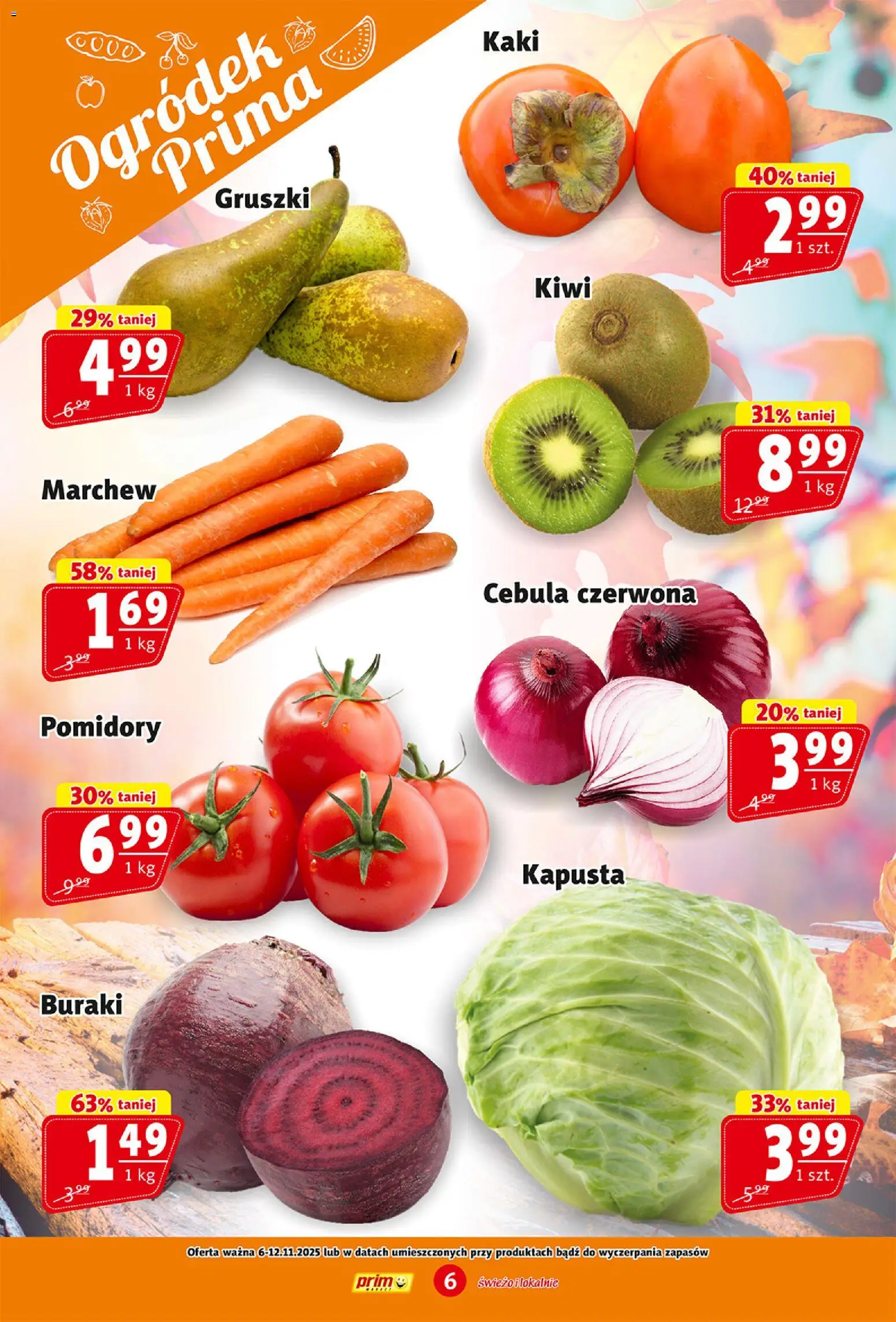 Prim Market Gazetka od 06.11.2025 | Strona: 6 | Produkty: Kapusta, Kaki, Pomidory, Kiwi