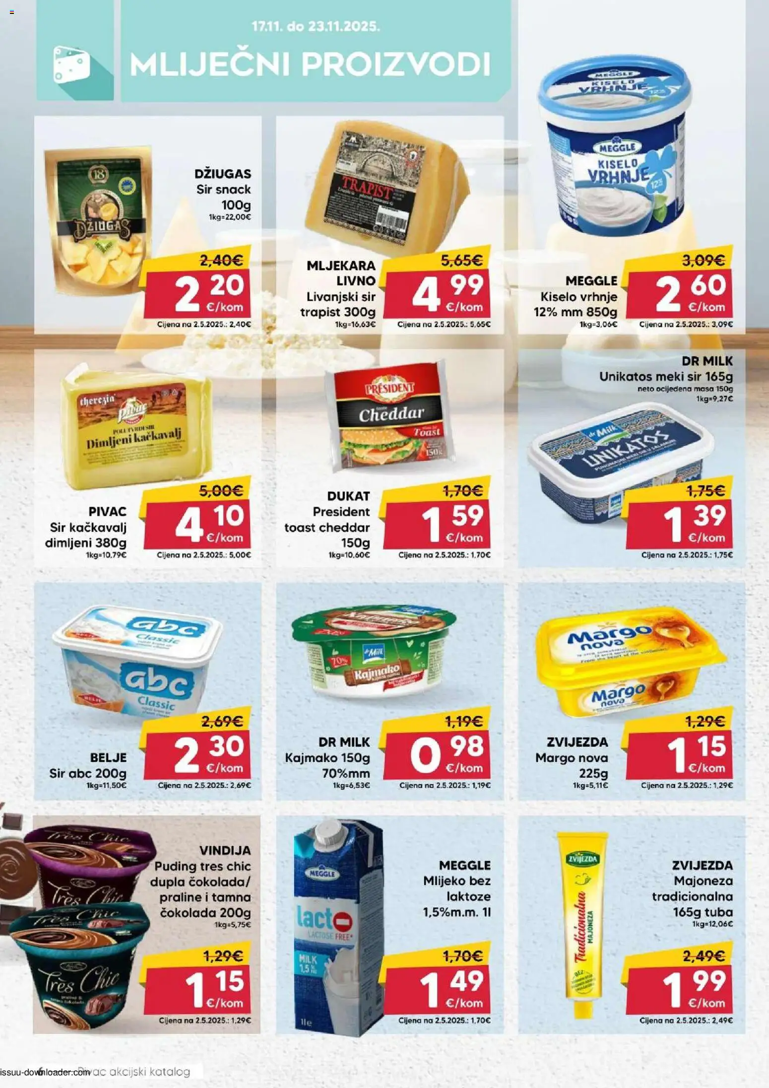 Pivac katalog | vrijedi od 17.11.2025 | Stranica: 6 | Proizvodi: Mlijeko, Trapist, Čokolada, Toast