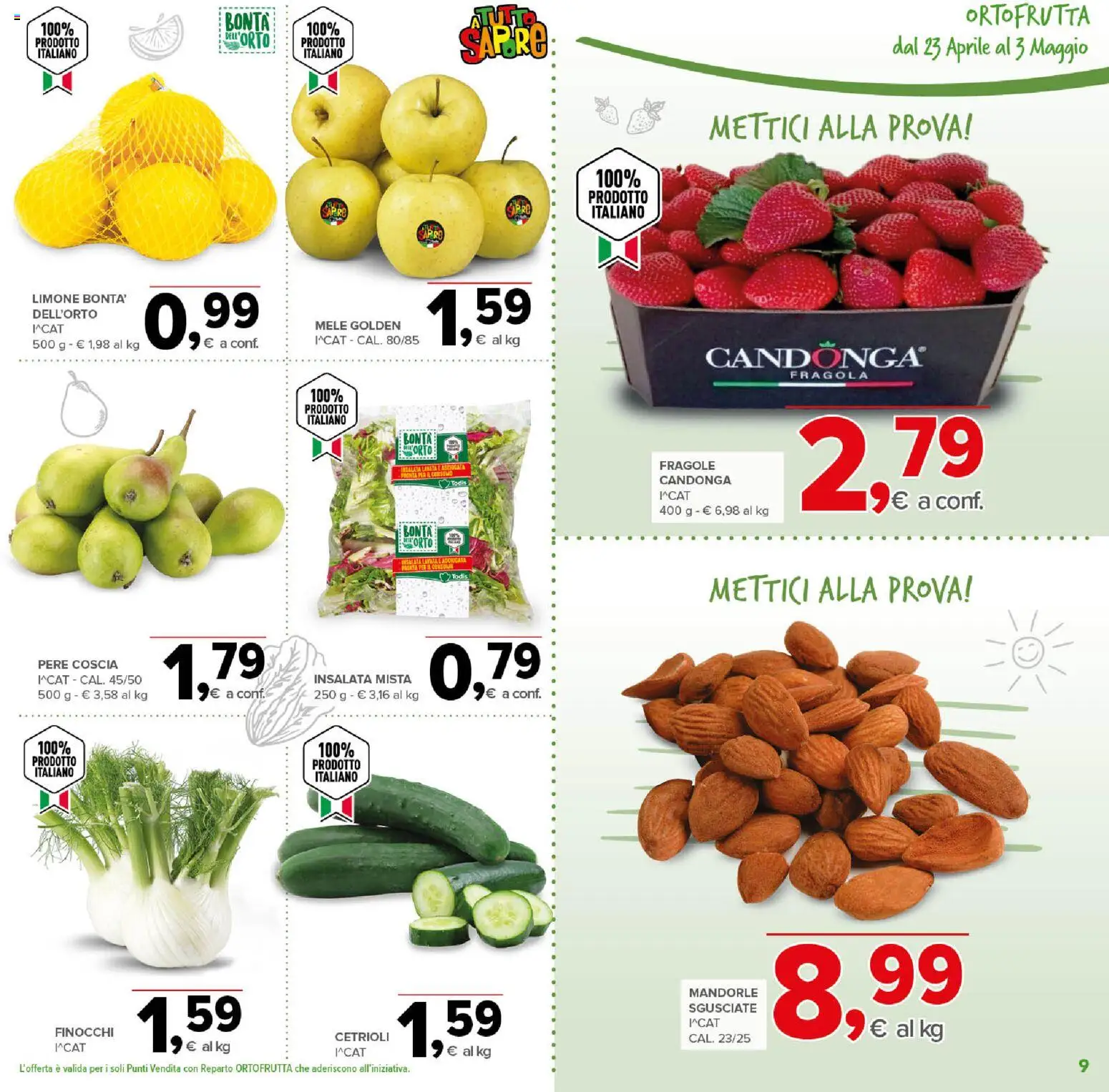 Volantino Todis del 23.04.2026 | Pagina: 9 | Prodotti: Mele, Cetrioli, Limone, Mandorle