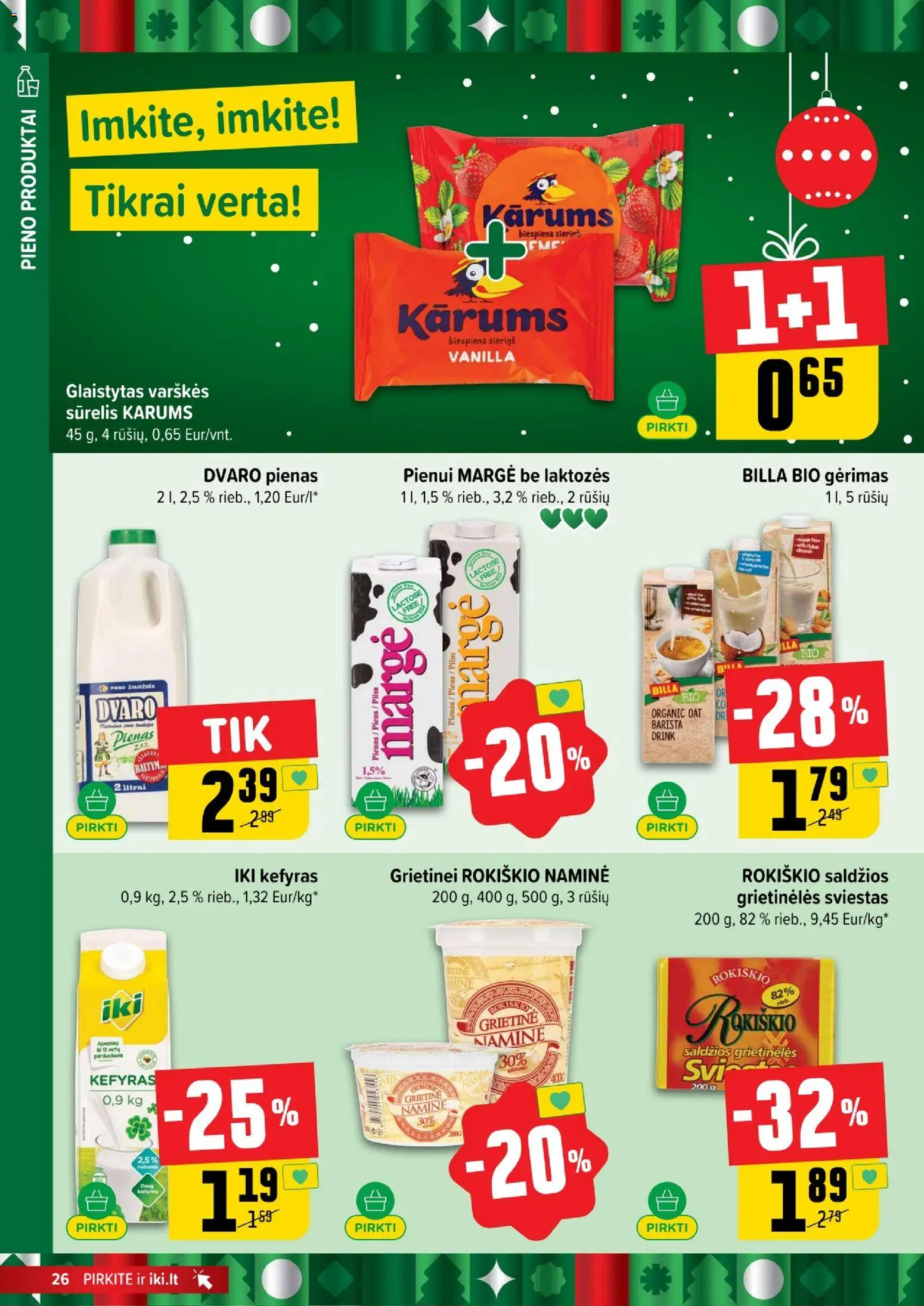 IKI akcijos nuo 29.12.2025 | Puslapis: 26 | Prekių: Sūrelis, Pienas, Sviestas, Grietinė