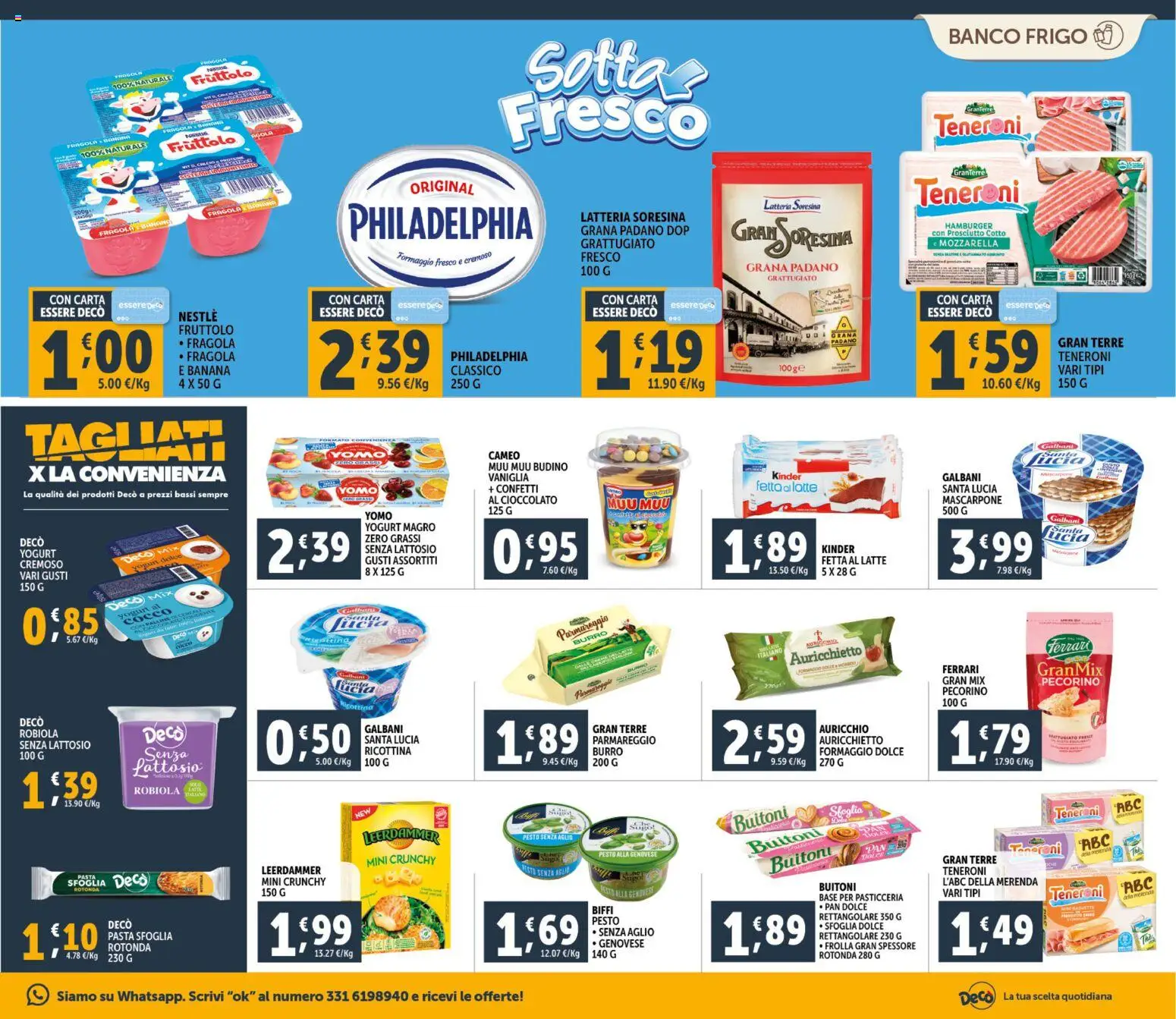 Volantino Decò del 23.02.2026 | Pagina: 9 | Prodotti: Yogurt senza lattosio, Latte, Burro, Budino