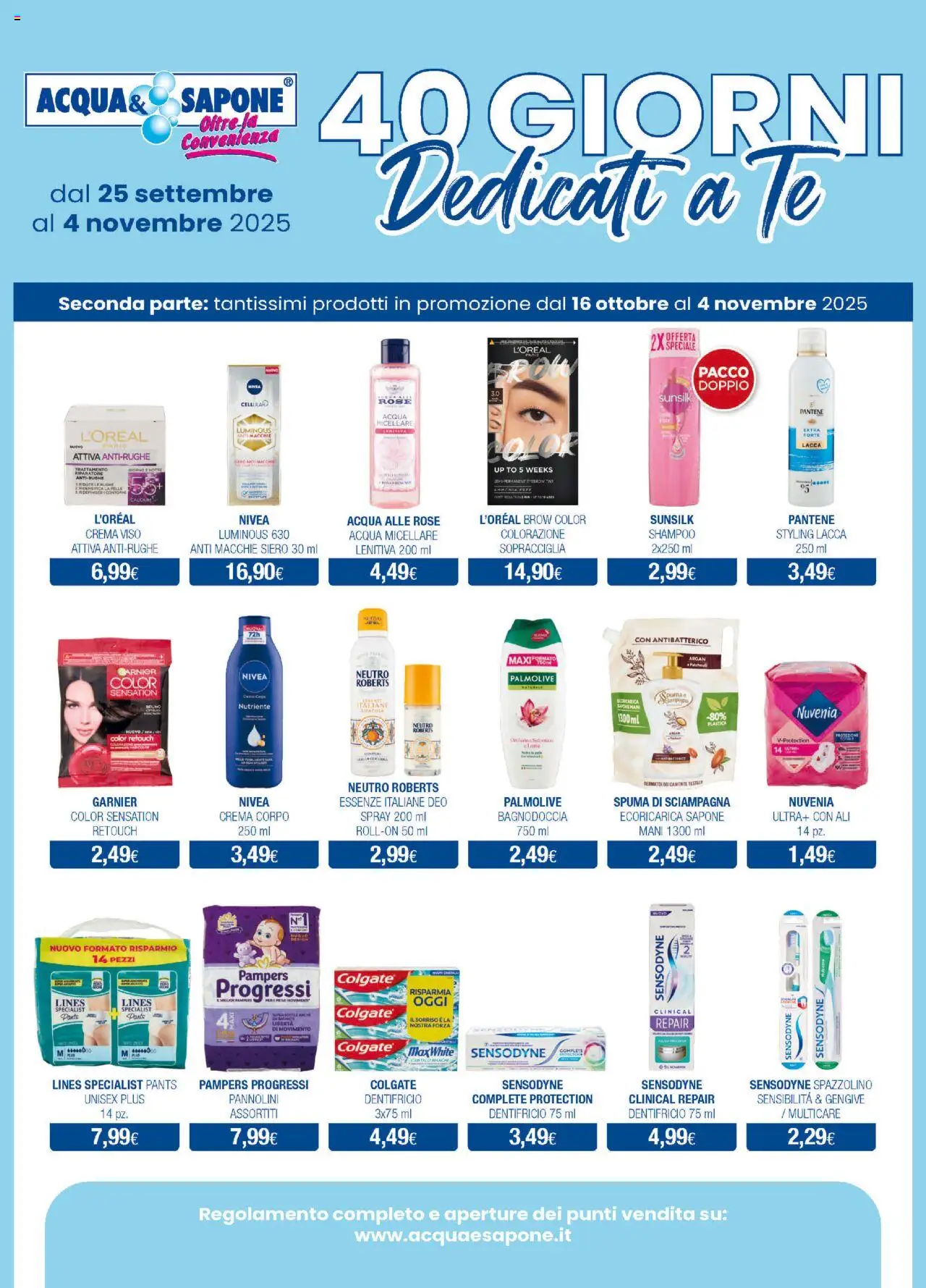 Volantino Acqua e Sapone del 16.10.2025 | Pagina: 2 | Prodotti: Shampoo, Lacca, Spazzolino, Acqua