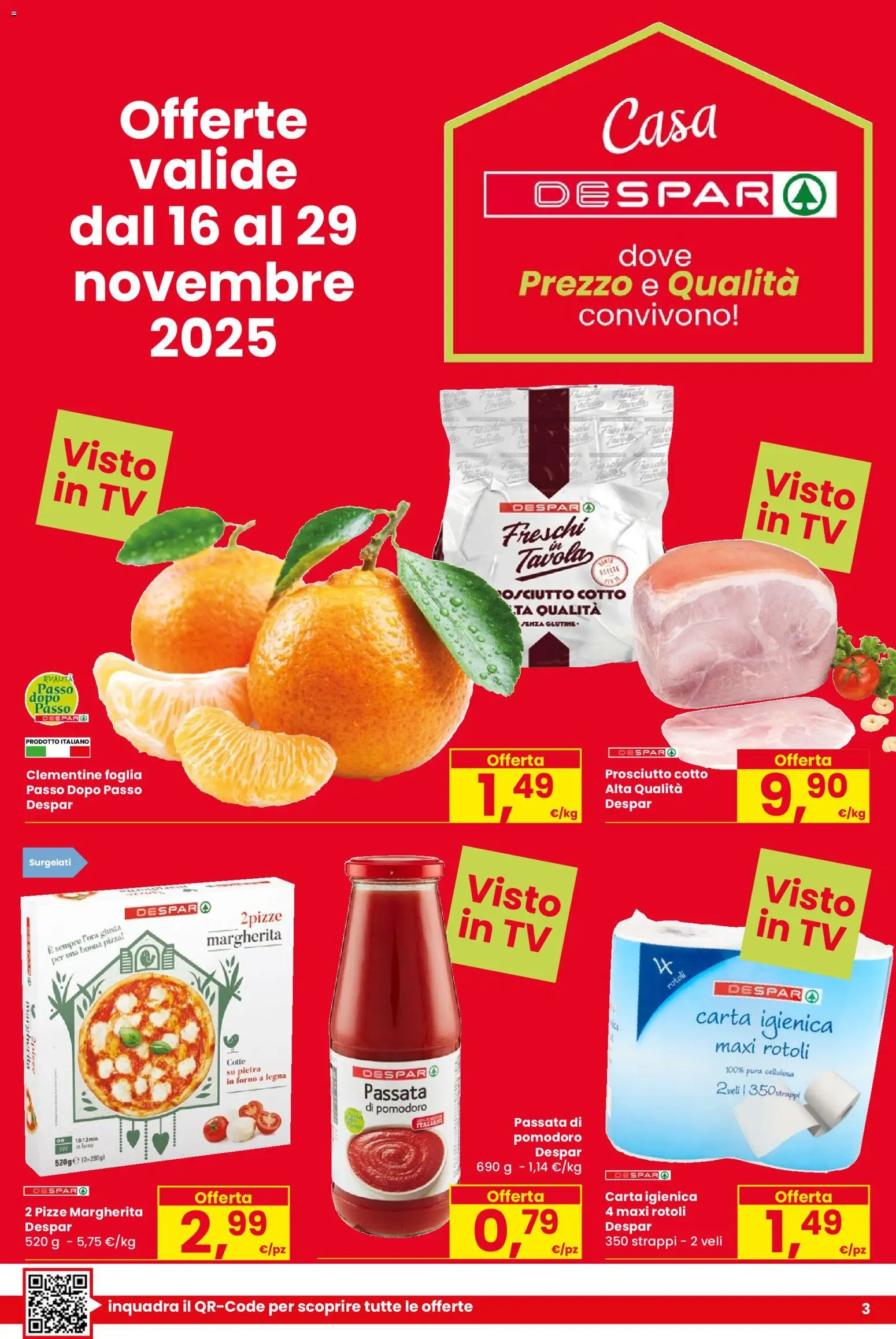 Volantino Despar del 13.11.2025 | Pagina: 3 | Prodotti: Prosciutto Cotto, Carta igienica, Prosciutto, TV