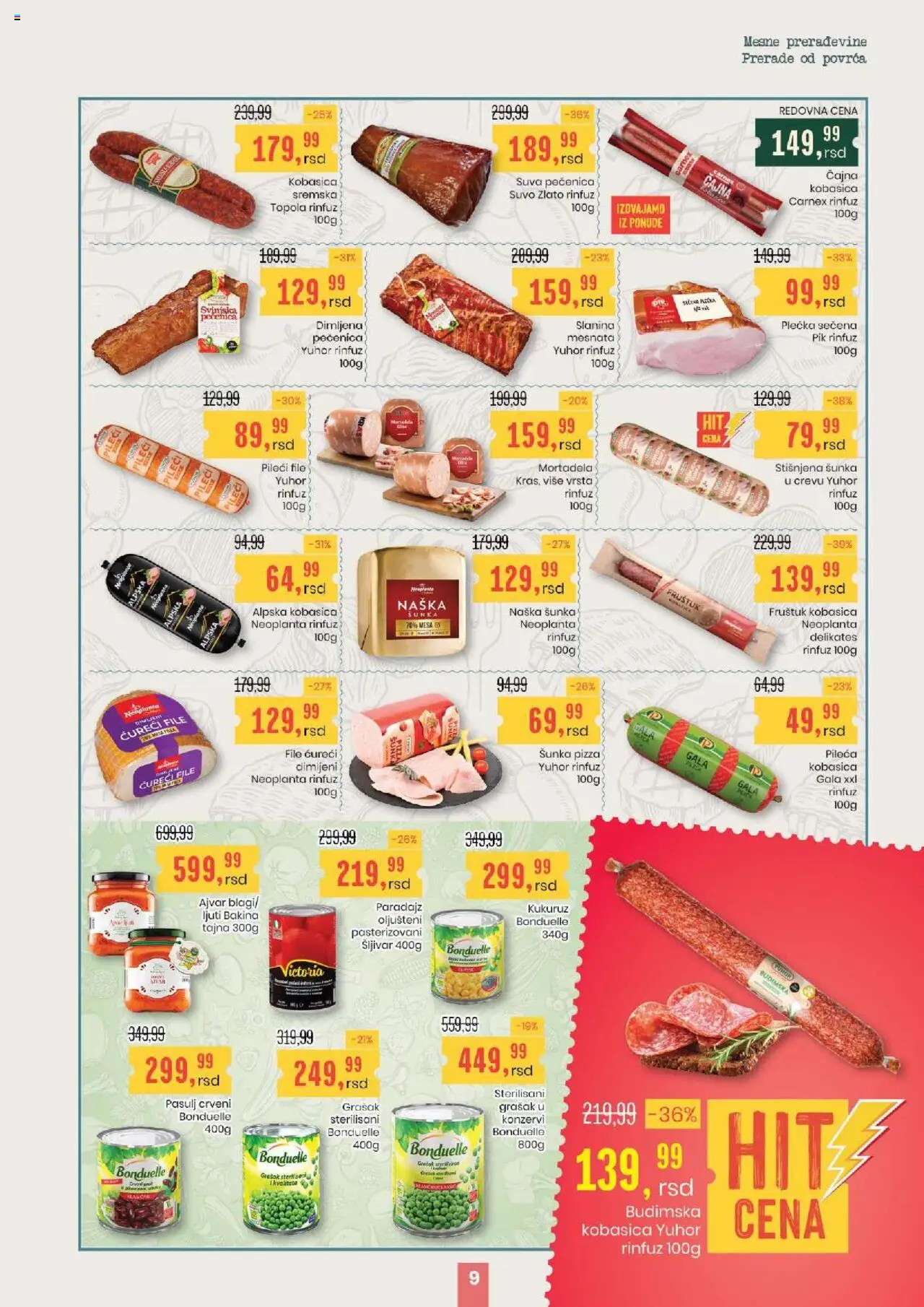 Aroma Market katalog - važi od 07.08.2025 | Strana: 9 | Proizvode: Pasulj, Pileći file, Mortadela, Slanina