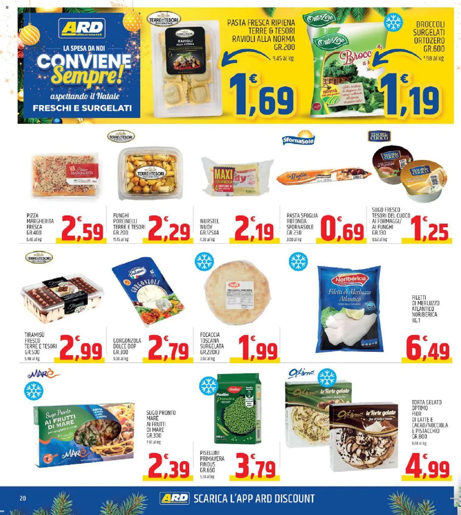 Volantino ARD Discount del 11.12.2025 | Pagina: 20 | Prodotti: Merluzzo, Latte, Ravioli, Cacao