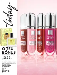 Pré-visualização MAKE UP +CARE PEPTIDE SERUM LIP GLOSS, MAKE UP +CARE PEPTIDE SERUM LIP GLOSS with Hyaluronic Acid, Vitamin E & SPF 20 válido de 01.02.2026 | Página: 4 | Produtos: Gloss, Perfume, Sérum