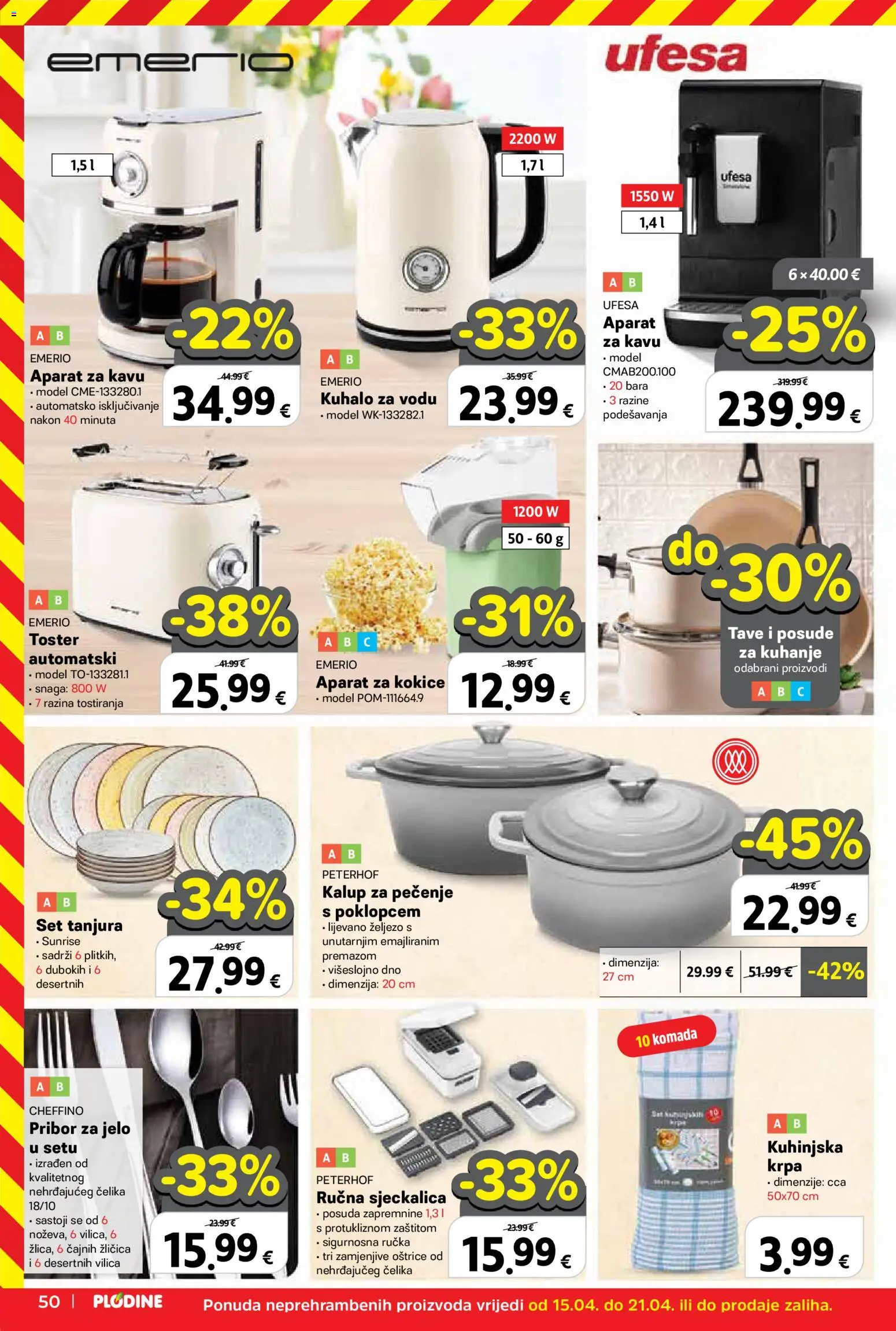 Plodine katalog | vrijedi od 15.04.2026 | Stranica: 50 | Proizvodi: Toster, Kokice, Sjeckalica, Pribor za jelo
