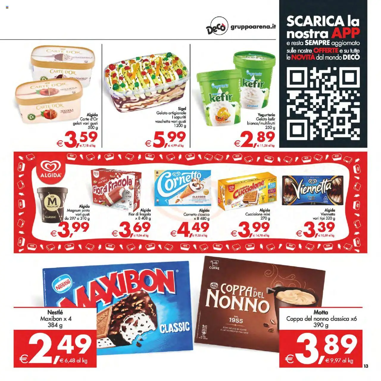 Volantino Decò del 12.08.2025 | Pagina: 13 | Prodotti: Caffè, Cornetto, Gelato, Latte