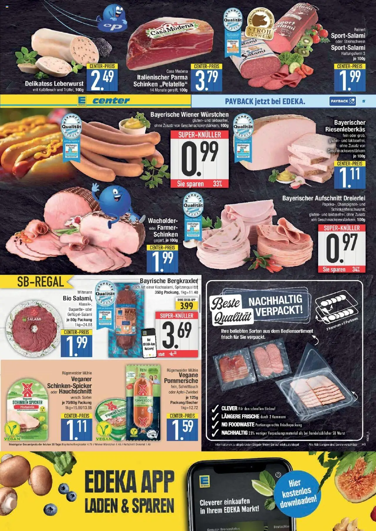 Edeka prospekt Ingolstadt	 - gültig ab dem 06.07.2025 | Seite: 5 | Produkte: Baguette, Wurst, Salami, Schinken