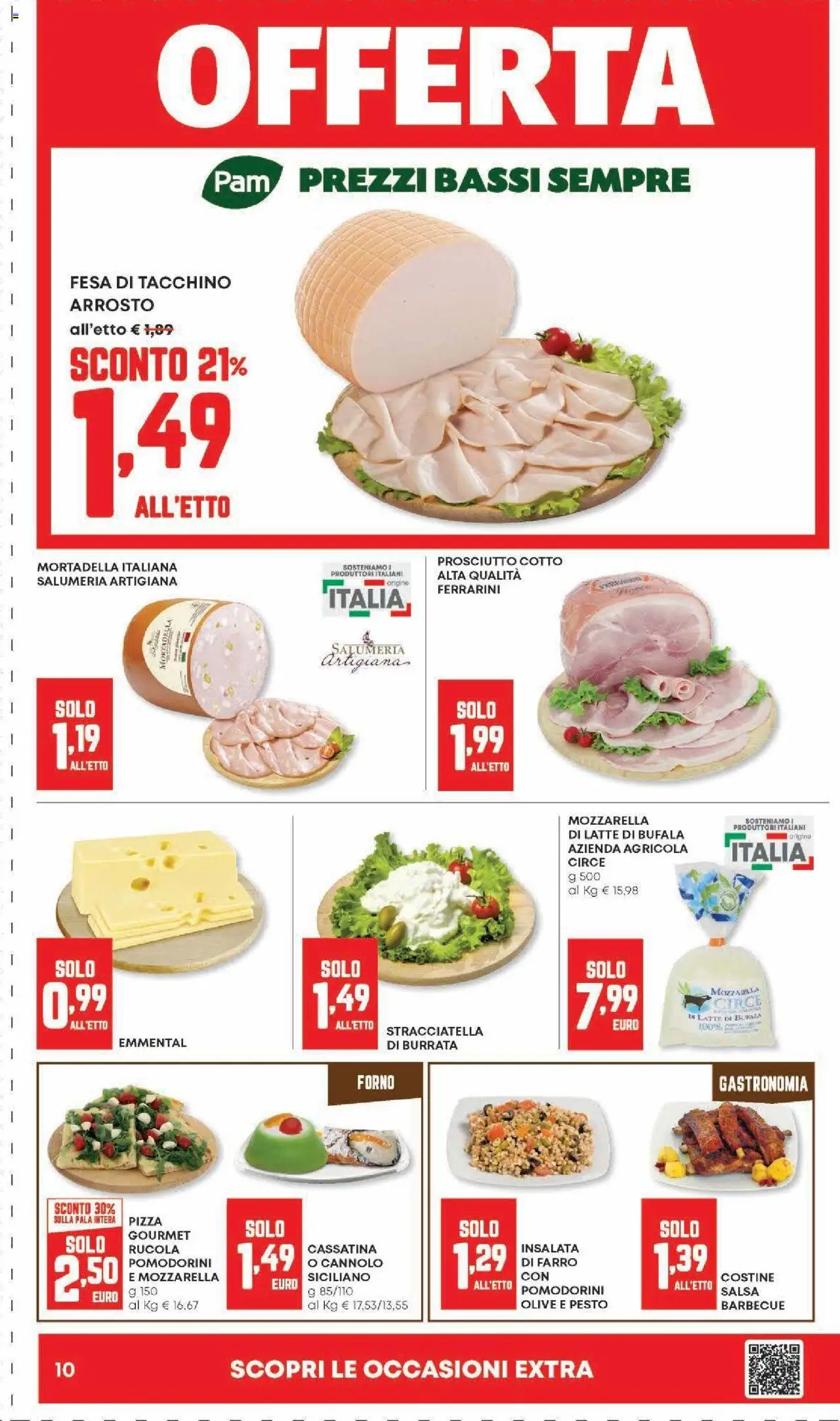 Volantino Panorama del 07.08.2025 | Pagina: 10 | Prodotti: Arrosto, Prosciutto Cotto, Pesto, Salsa barbecue