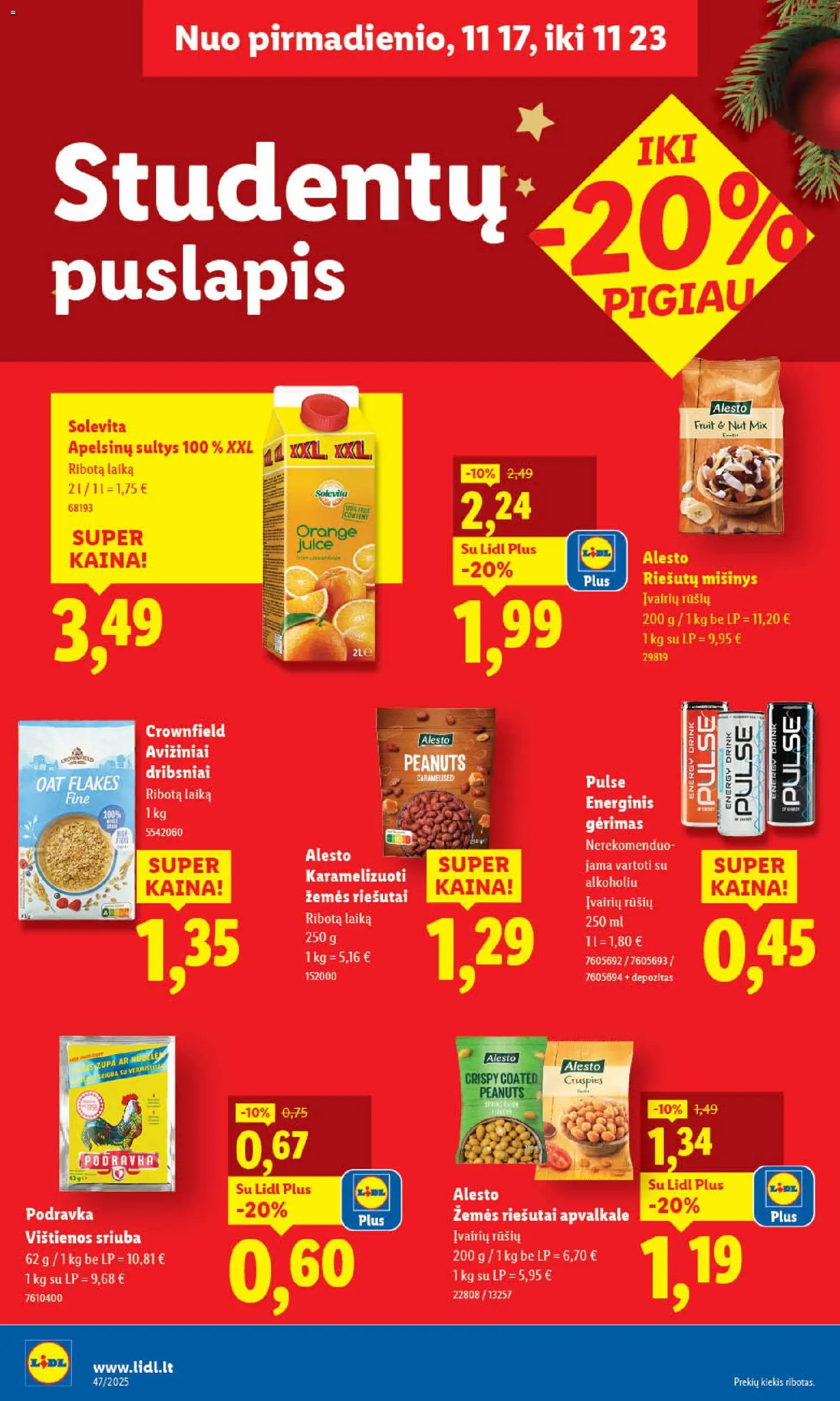 LIDL akcijos nuo 20.11.2025 | Puslapis: 44 | Prekių: Riešutai, Vištienos, Sultys, Dribsniai