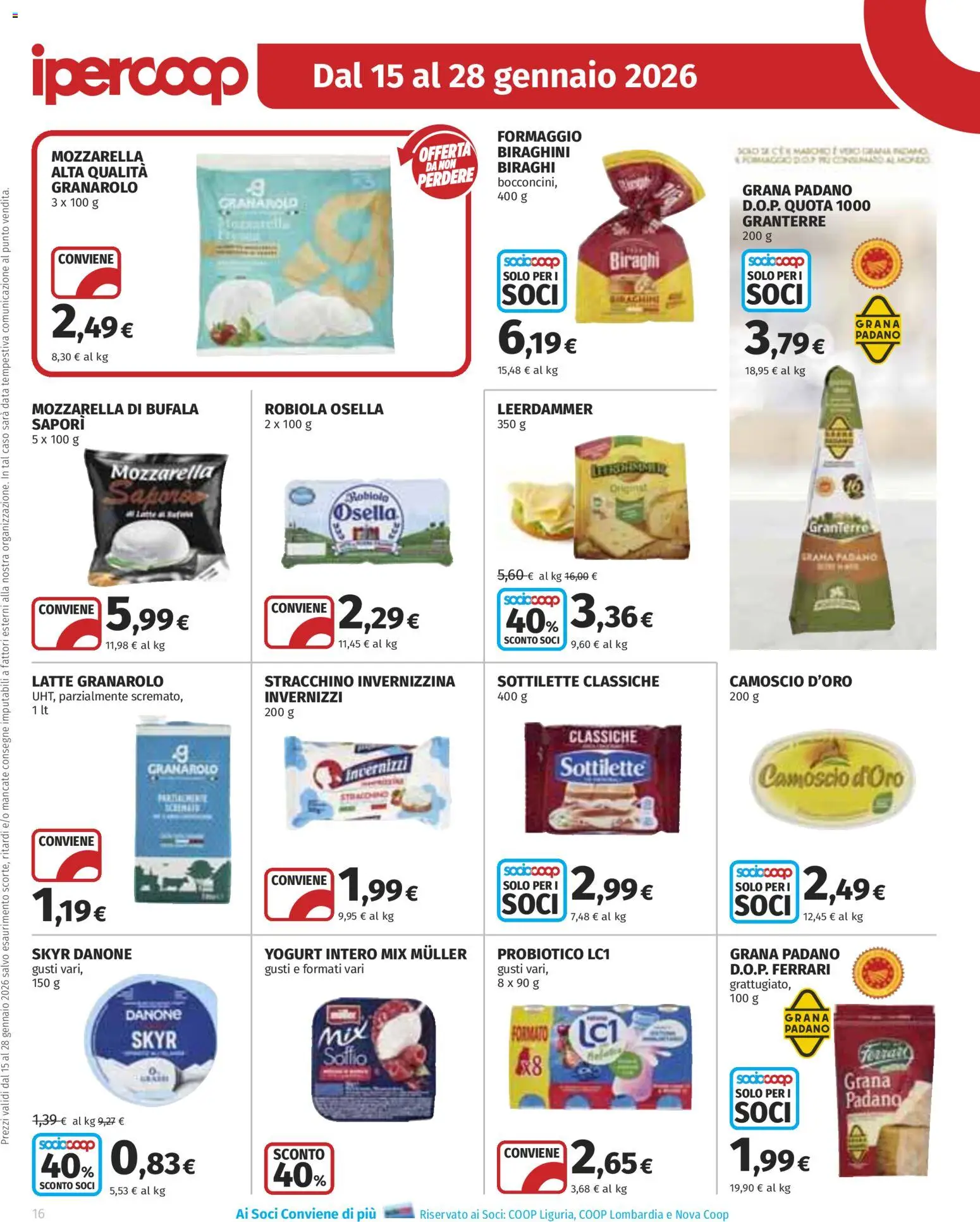 Volantino Ipercoop del 15.01.2026 | Pagina: 16 | Prodotti: Latte, Formaggio, Data, Robiola