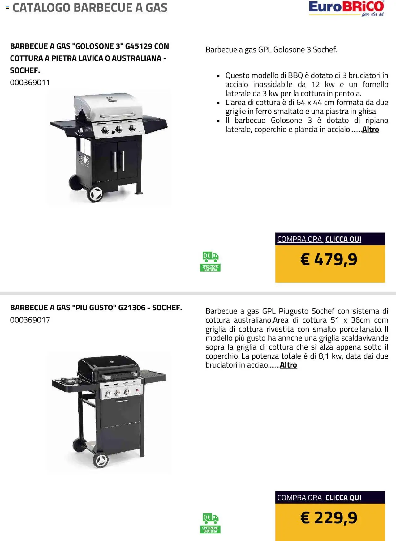 Volantino Eurobrico del 23.07.2025 | Pagina: 4 | Prodotti: Ripiano, Barbecue a gas, Data, Griglia