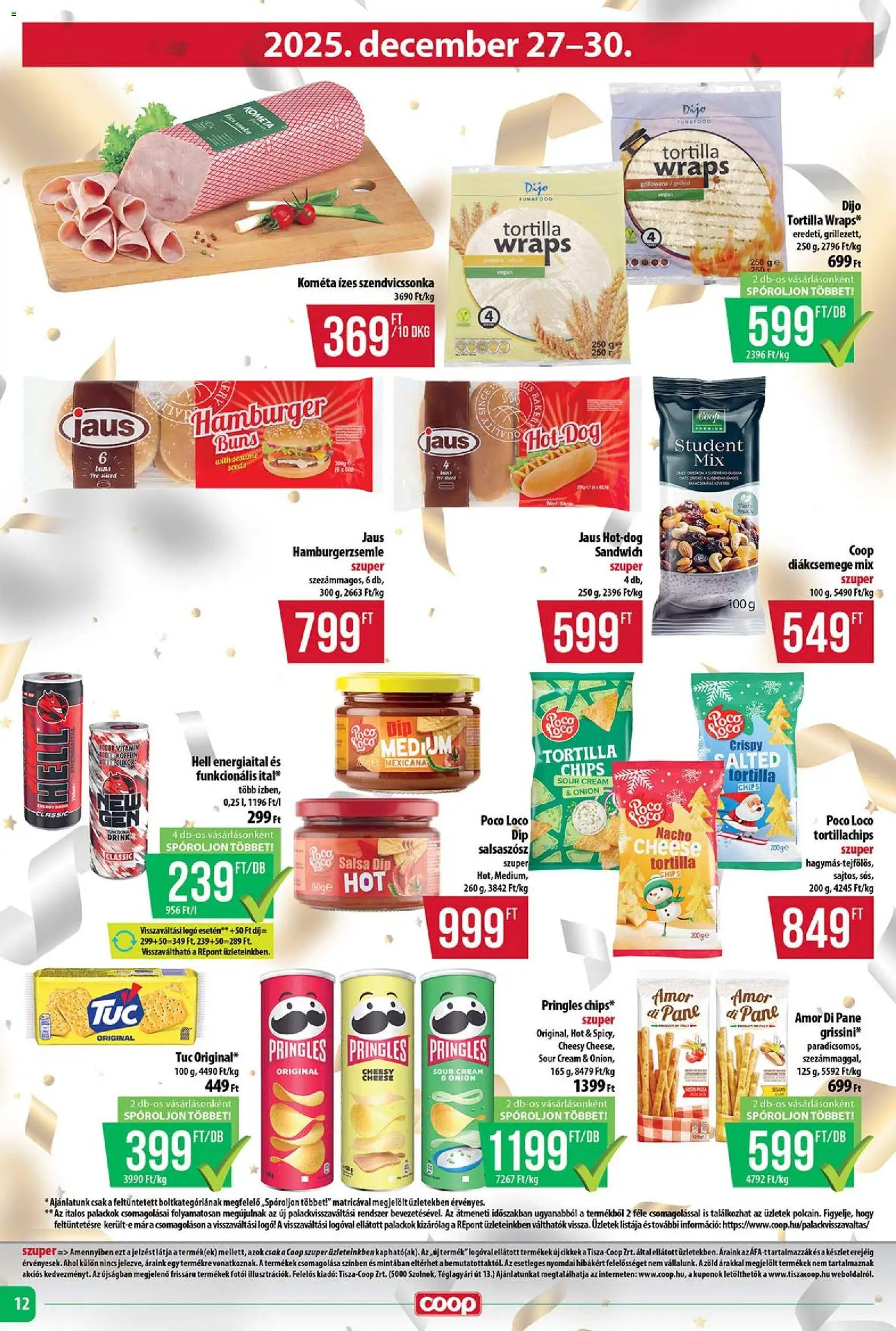 COOP akciós ujság - amely érvényes a következő dátumtól: 18.12.2025 | Oldal: 12 | Termékek: Chips, Tortilla, Diákcsemege, Hamburgerzsemle