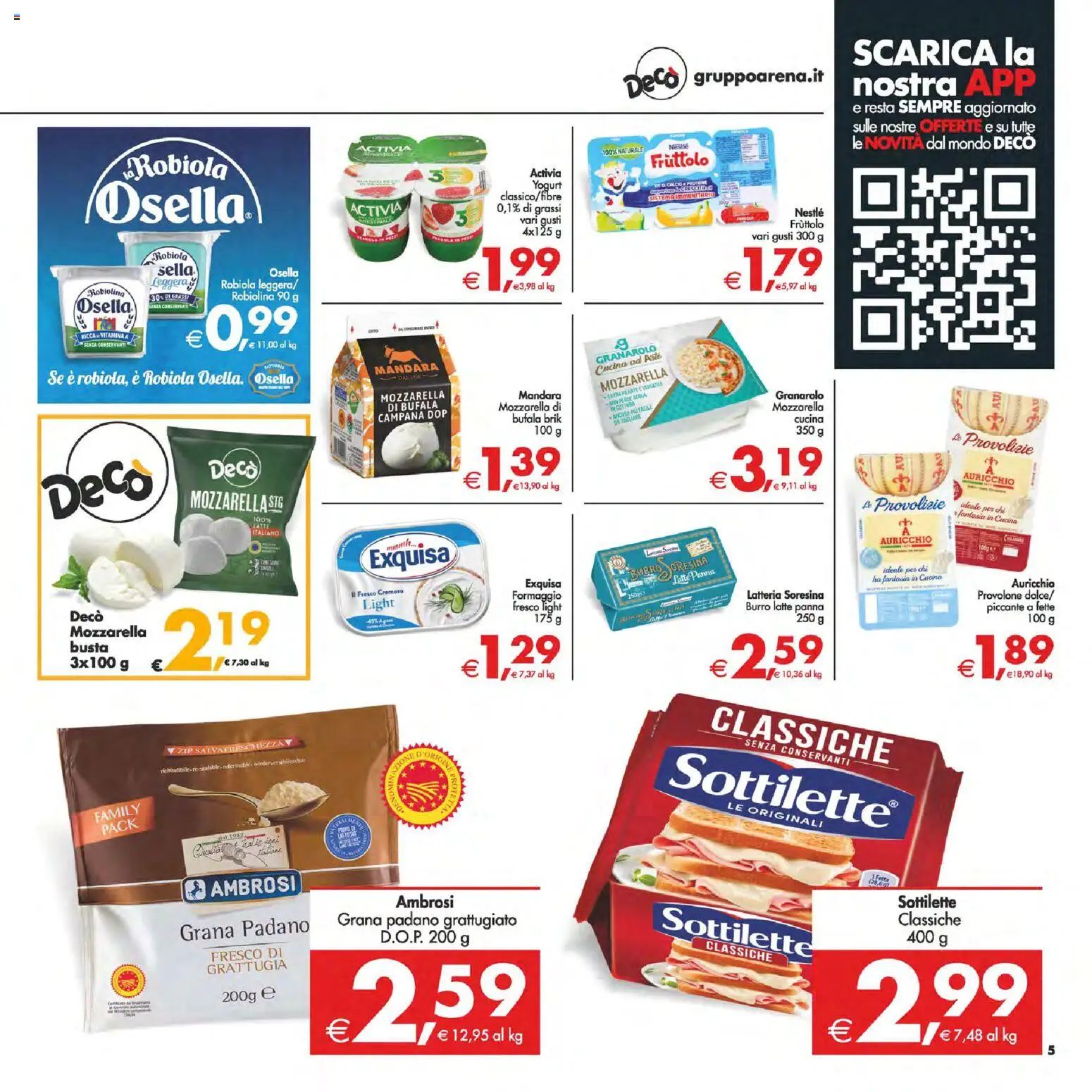 Volantino Decò del 14.11.2025 | Pagina: 5 | Prodotti: Provolone, Yogurt, Mozzarella, Burro