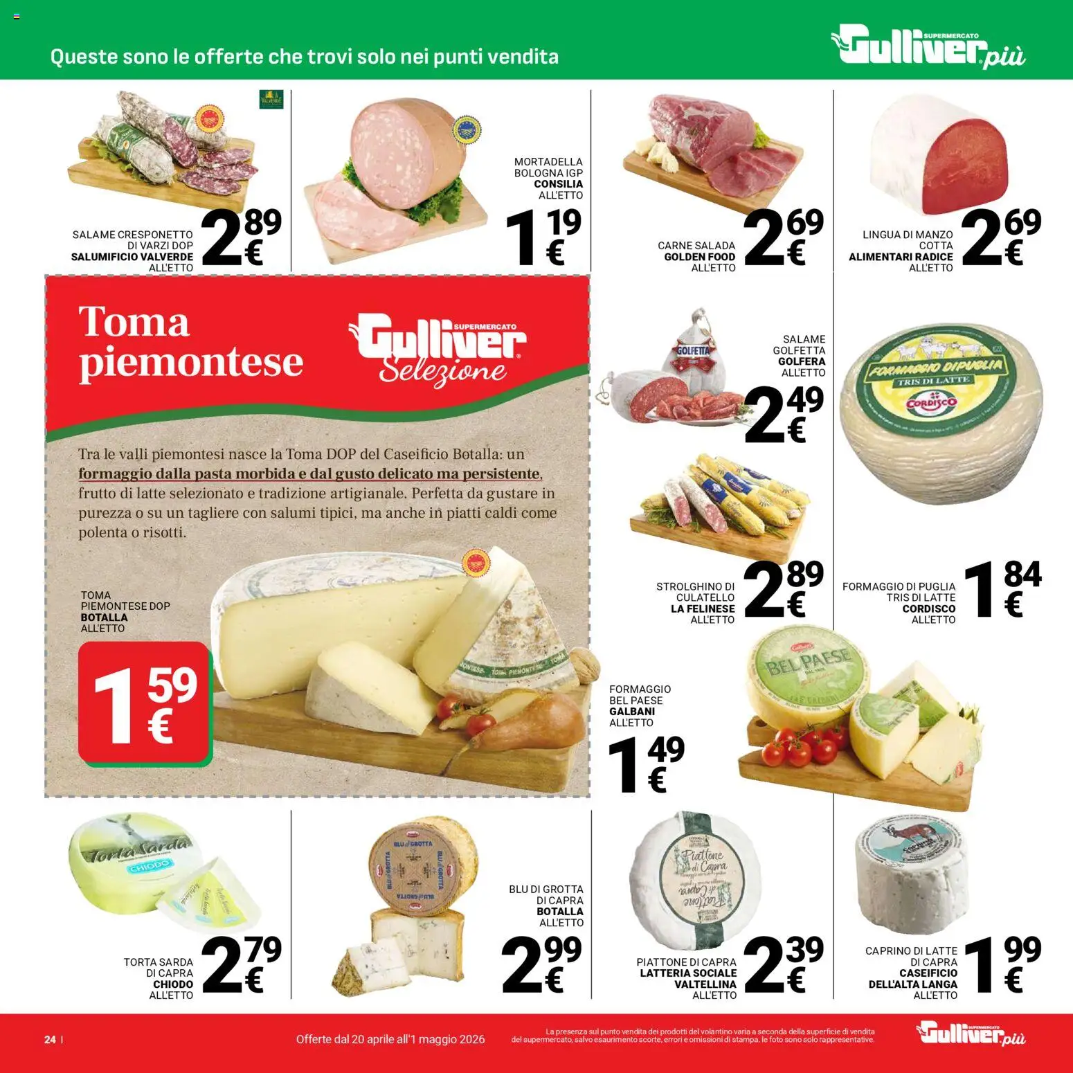 Volantino Gulliver del 20.04.2026 | Pagina: 24 | Prodotti: Salame, Mortadella, Tagliere, Torta