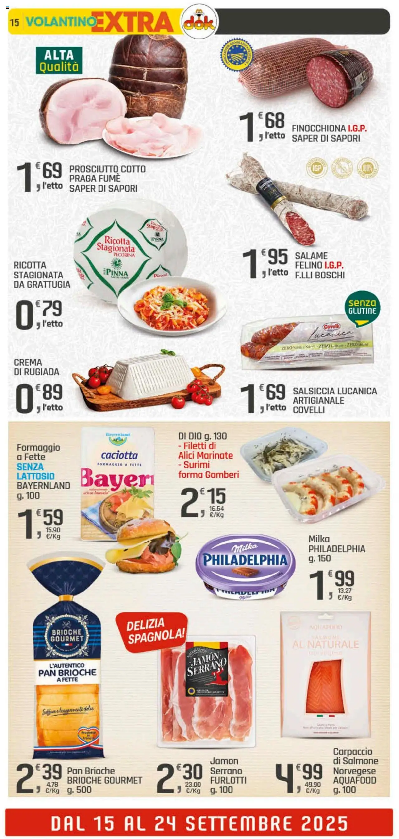 Volantino DOK del 11.09.2025 | Pagina: 15 | Prodotti: Crema, Prosciutto, Ricotta, Alici
