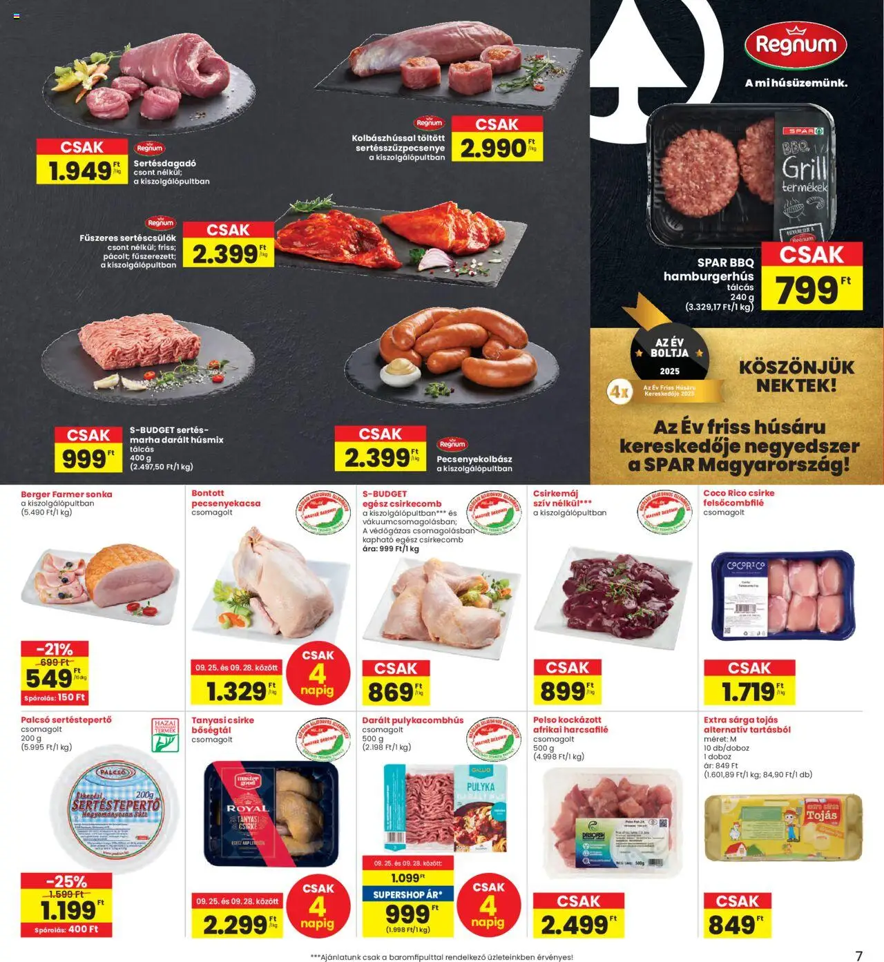 Interspar akciós ujság - amely érvényes a következő dátumtól: 25.09.2025 | Oldal: 7 | Termékek: Farmer, Grill, Doboz, Tanyasi csirke