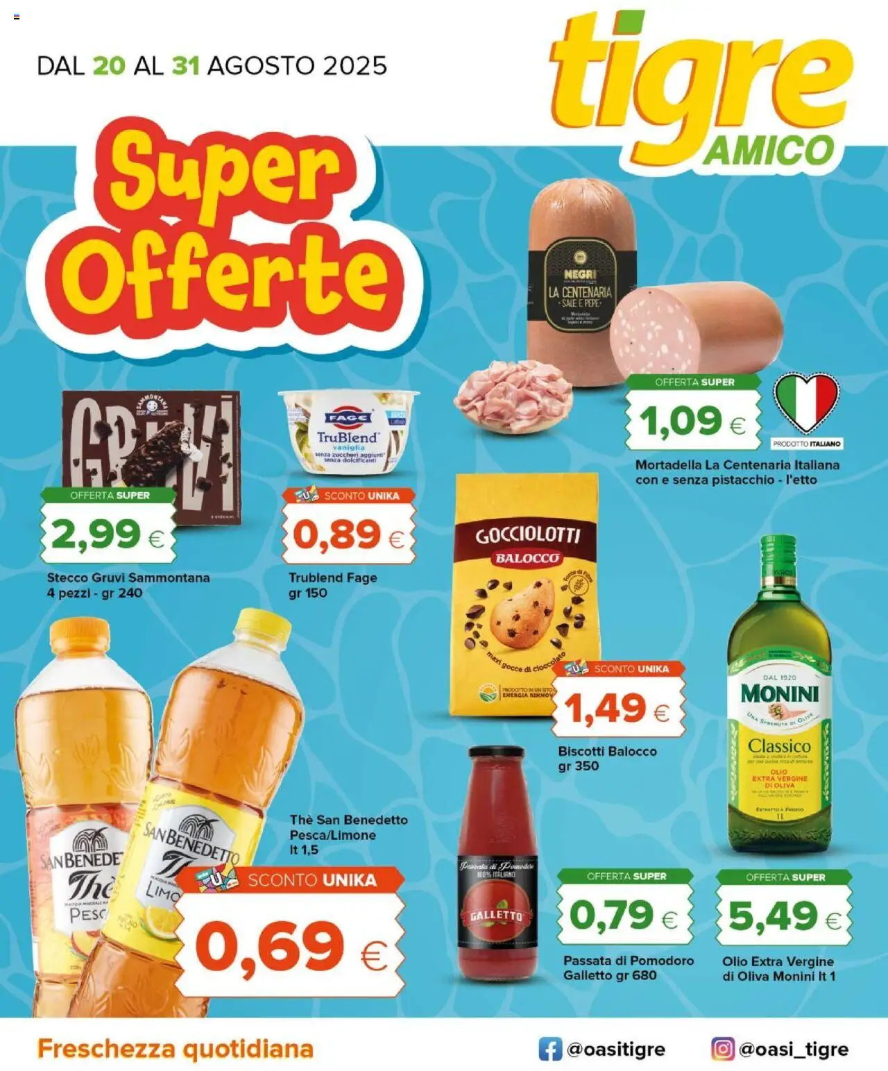 Volantino Tigre del 20.08.2025 | Pagina: 1 | Prodotti: Olio, Passata di pomodoro, The, Mortadella