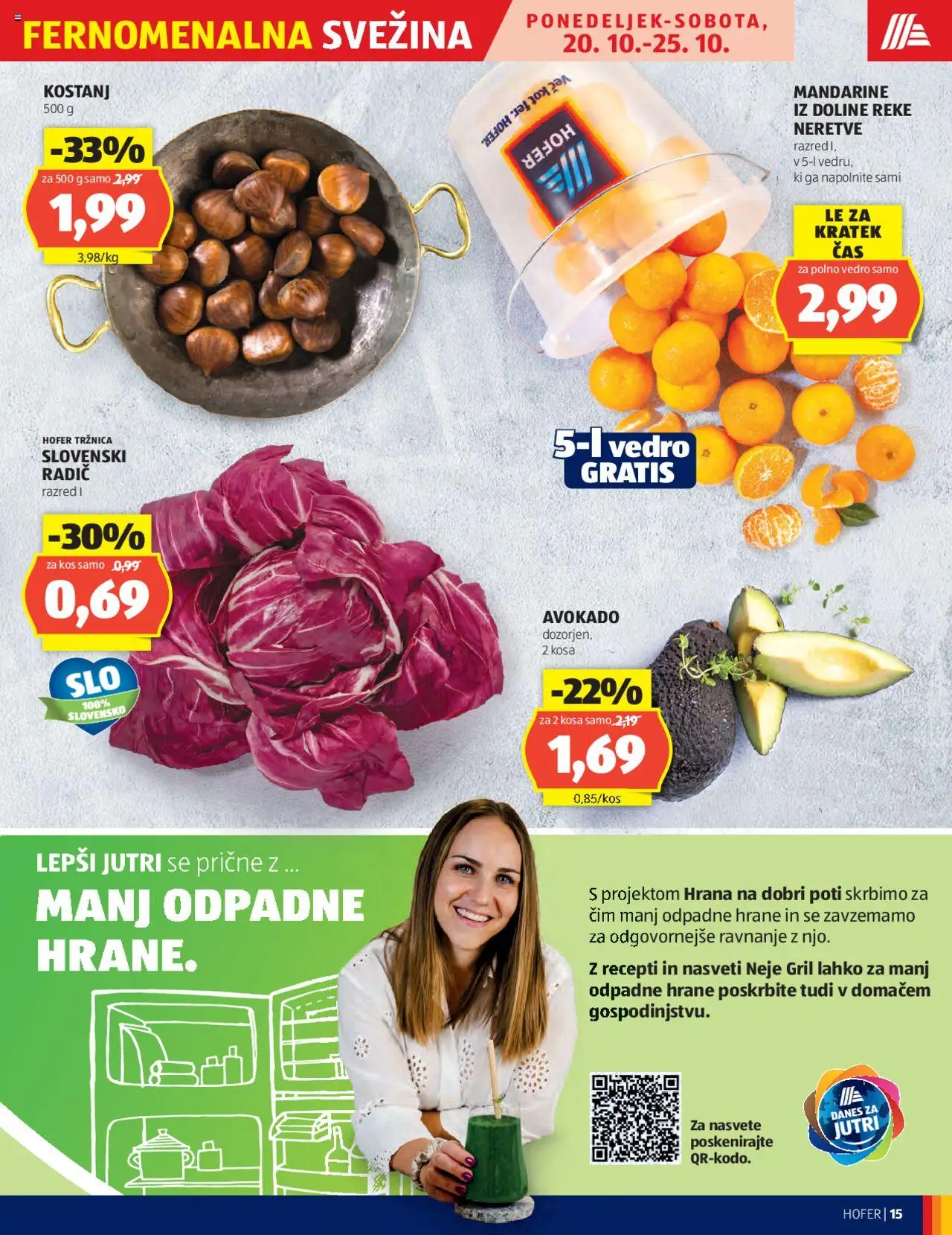 Novi Hofer katalog ponudbe – veljaven od 16.10.2025 | Stran: 15 | Izdelki: Kos, Mandarine, Vedro, Avokado
