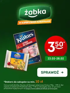 Pogląd oferty "Żabka - Żabka Szynka i serek ważne do 28.02" - ważna od 23.02.2026