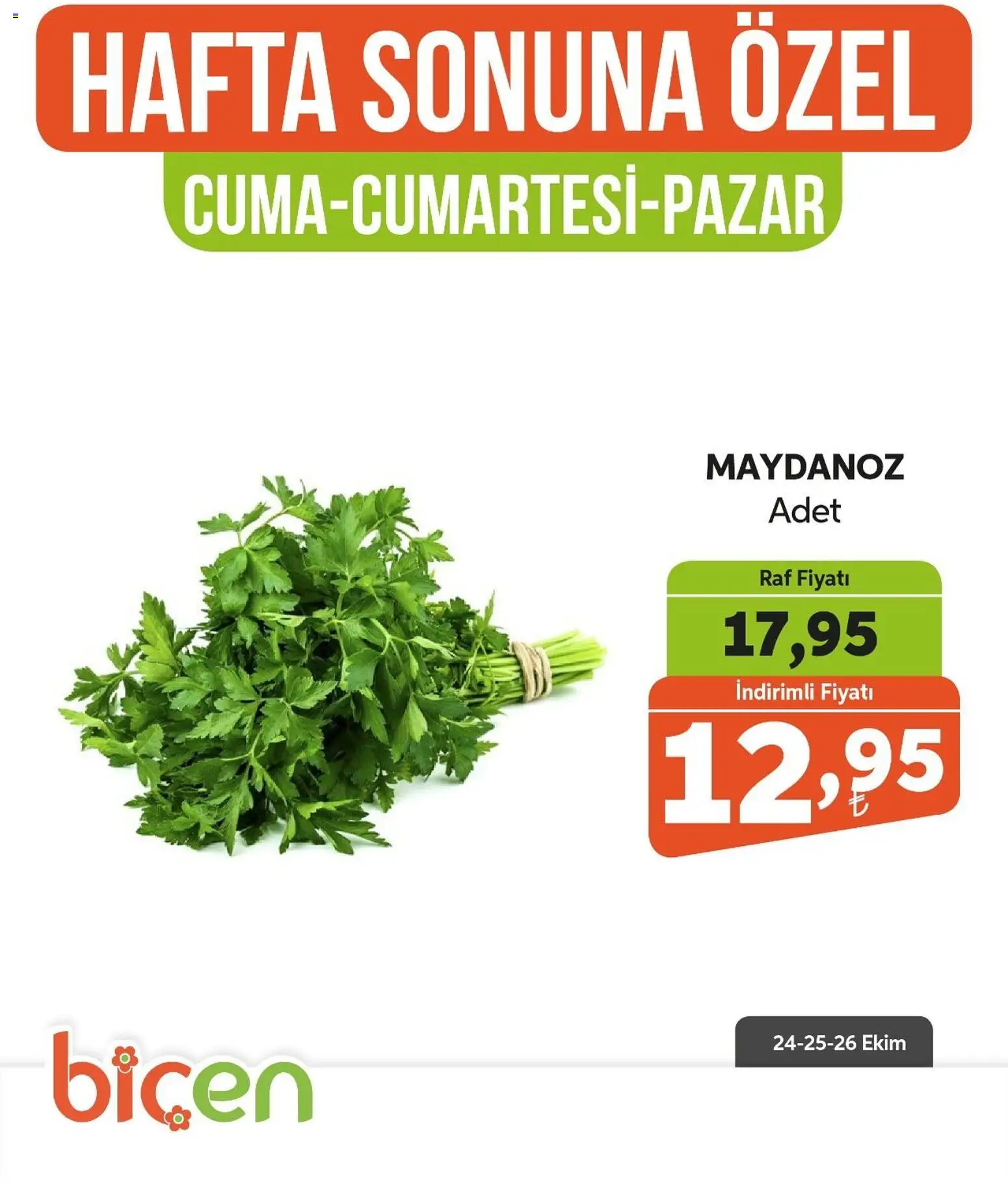 Biçen Market Hafta Sonuna Özel - 24.10.2025 tarihinden itibaren geçerlidir | Sayfa: 4 | Ürünler: Raf, Maydanoz