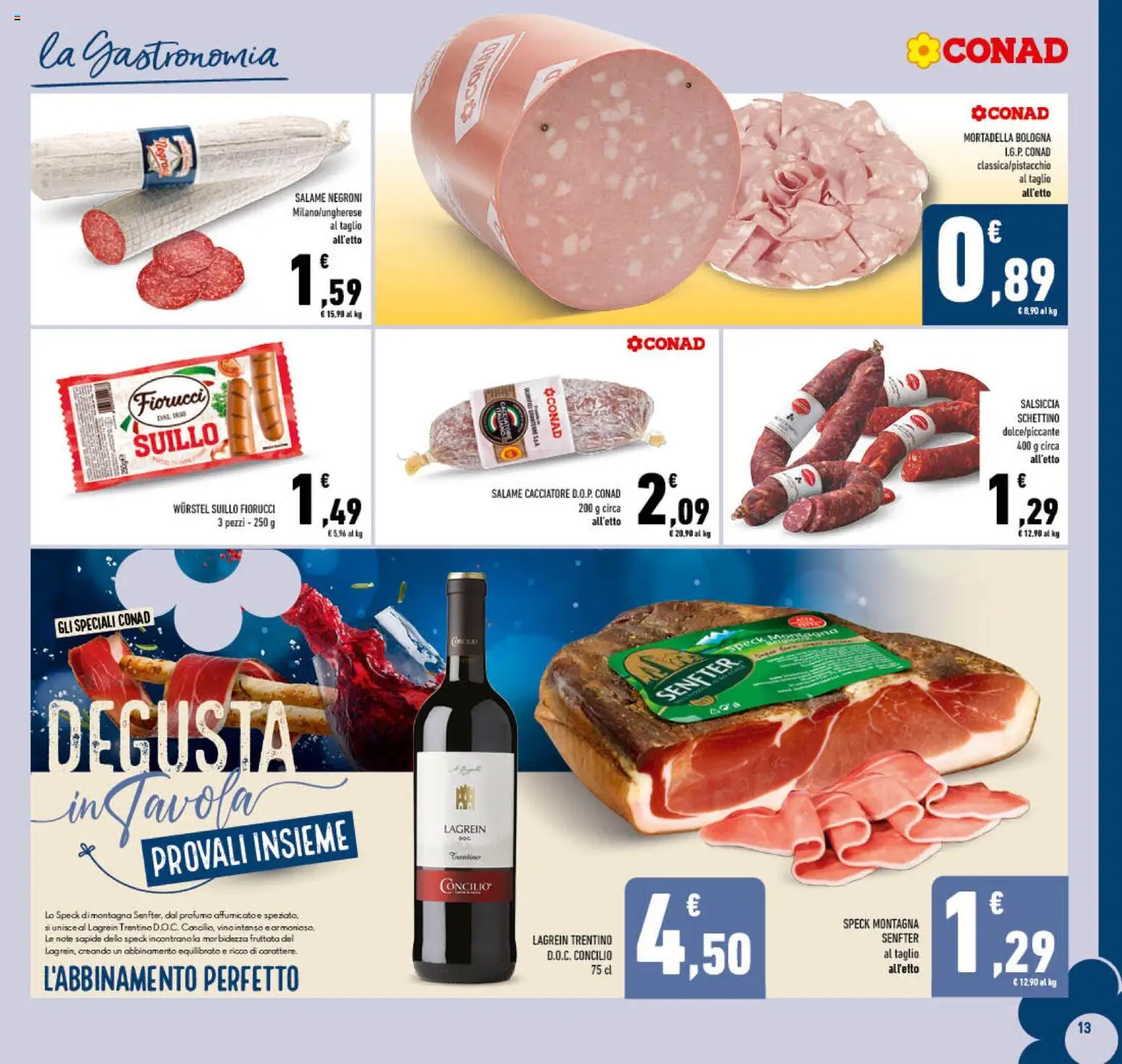 Volantino Conad del 14.01.2026 | Pagina: 13 | Prodotti: Speck, Salame, Vino, Profumo