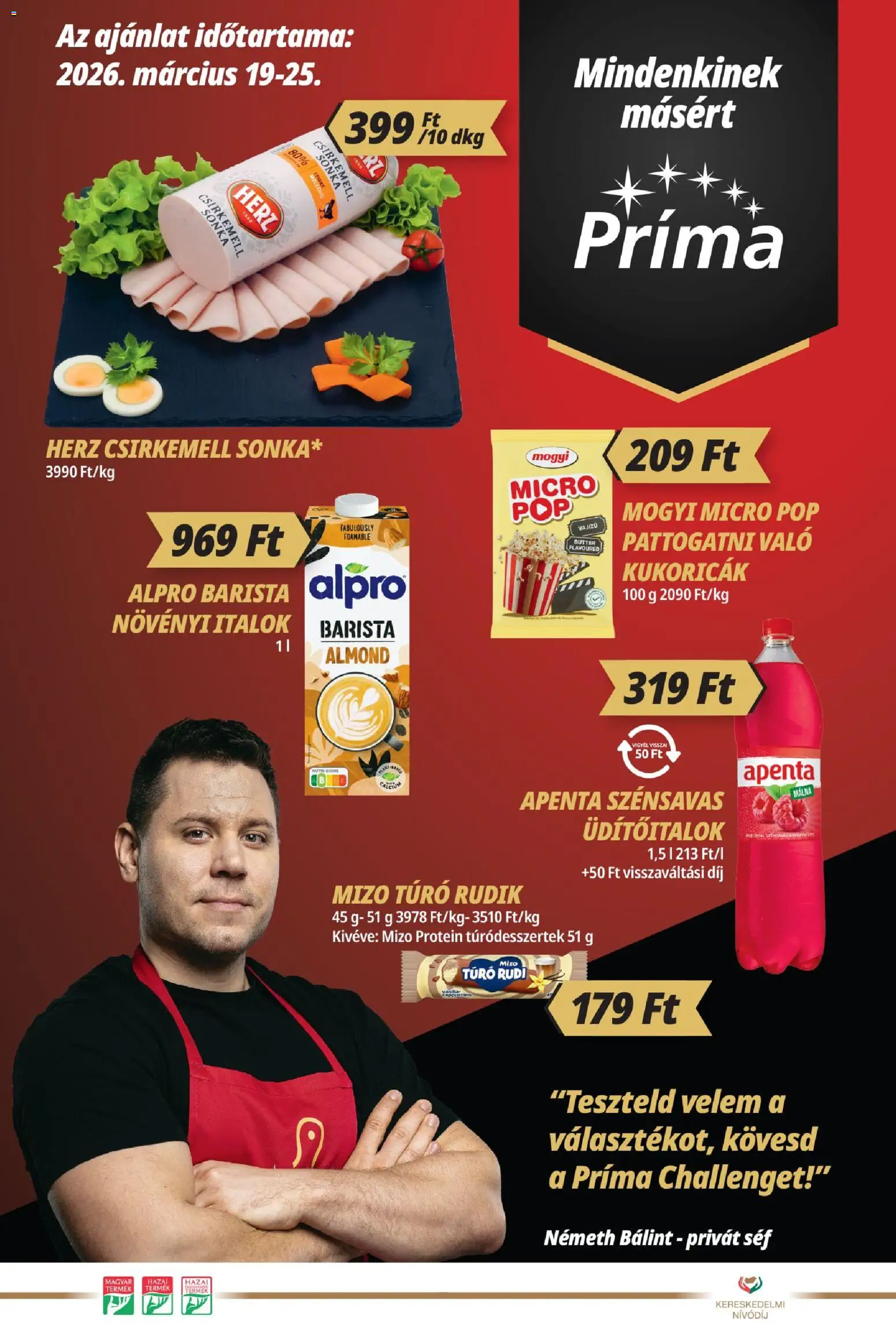 CBA Príma akciós ujság - amely érvényes a következő dátumtól: 19.03.2026 | Oldal: 1 | Termékek: Alpro, Túró rudi, Csirkemell sonka, Túró