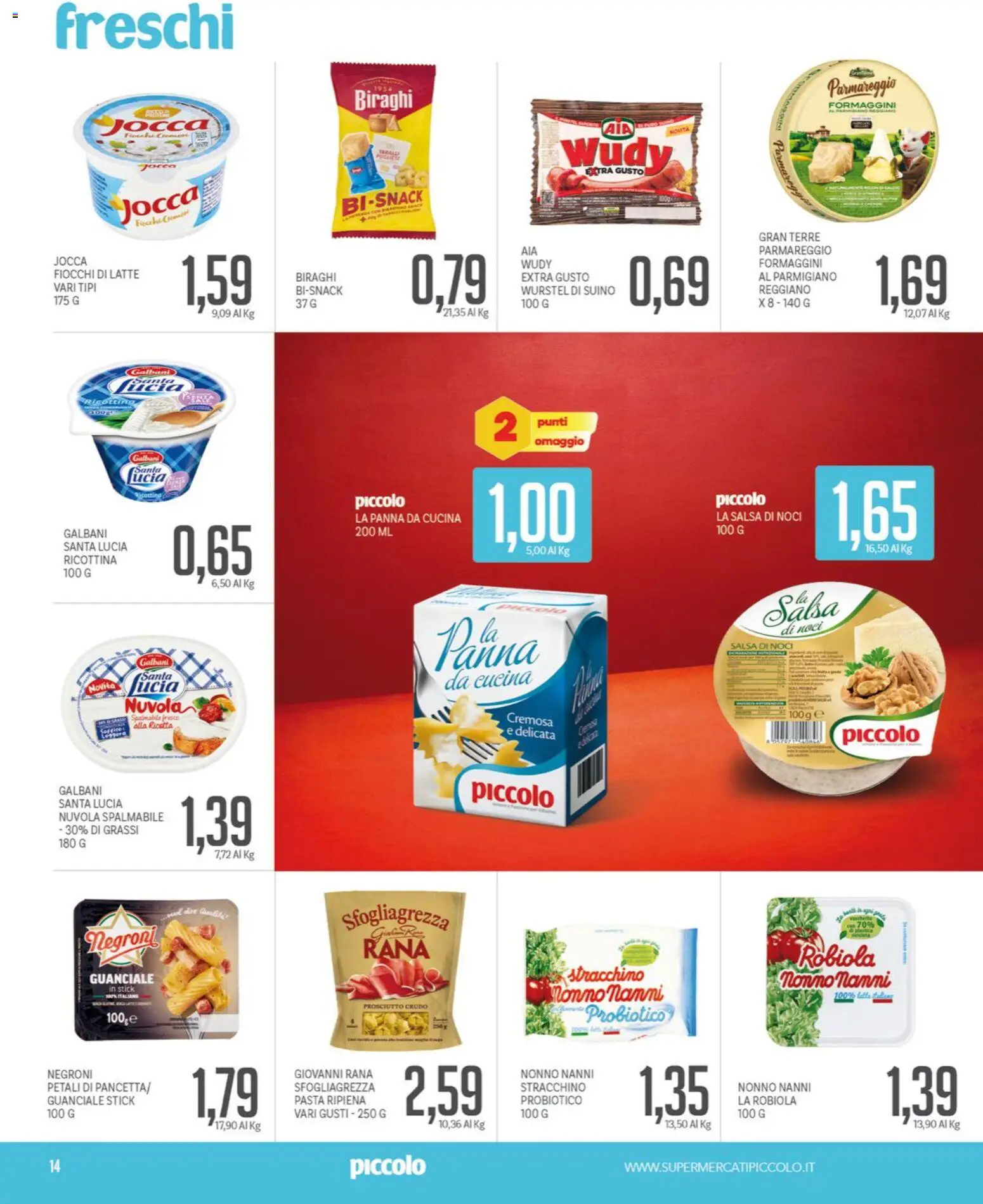 Volantino Piccolo del 09.01.2026 | Pagina: 14 | Prodotti: Prosciutto Crudo, Panna, Salsa, Latte