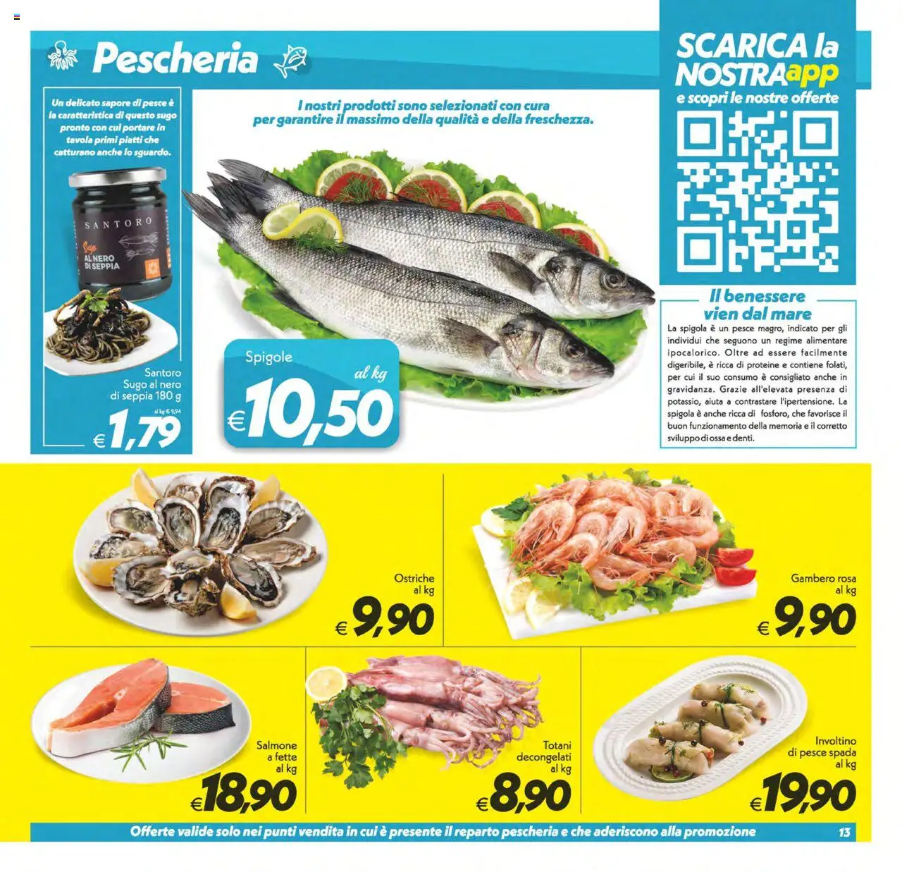 Volantino SuperConveniente del 22.08.2025 | Pagina: 13 | Prodotti: Pesce, Spigola, Sugo, Pesce spada