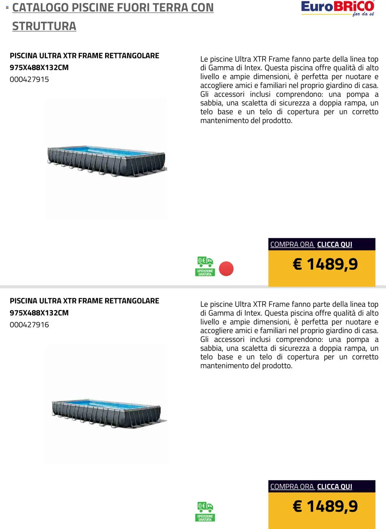 Volantino Eurobrico del 23.07.2025 | Pagina: 18 | Prodotti: Scaletta, Top, Piscina, Terra