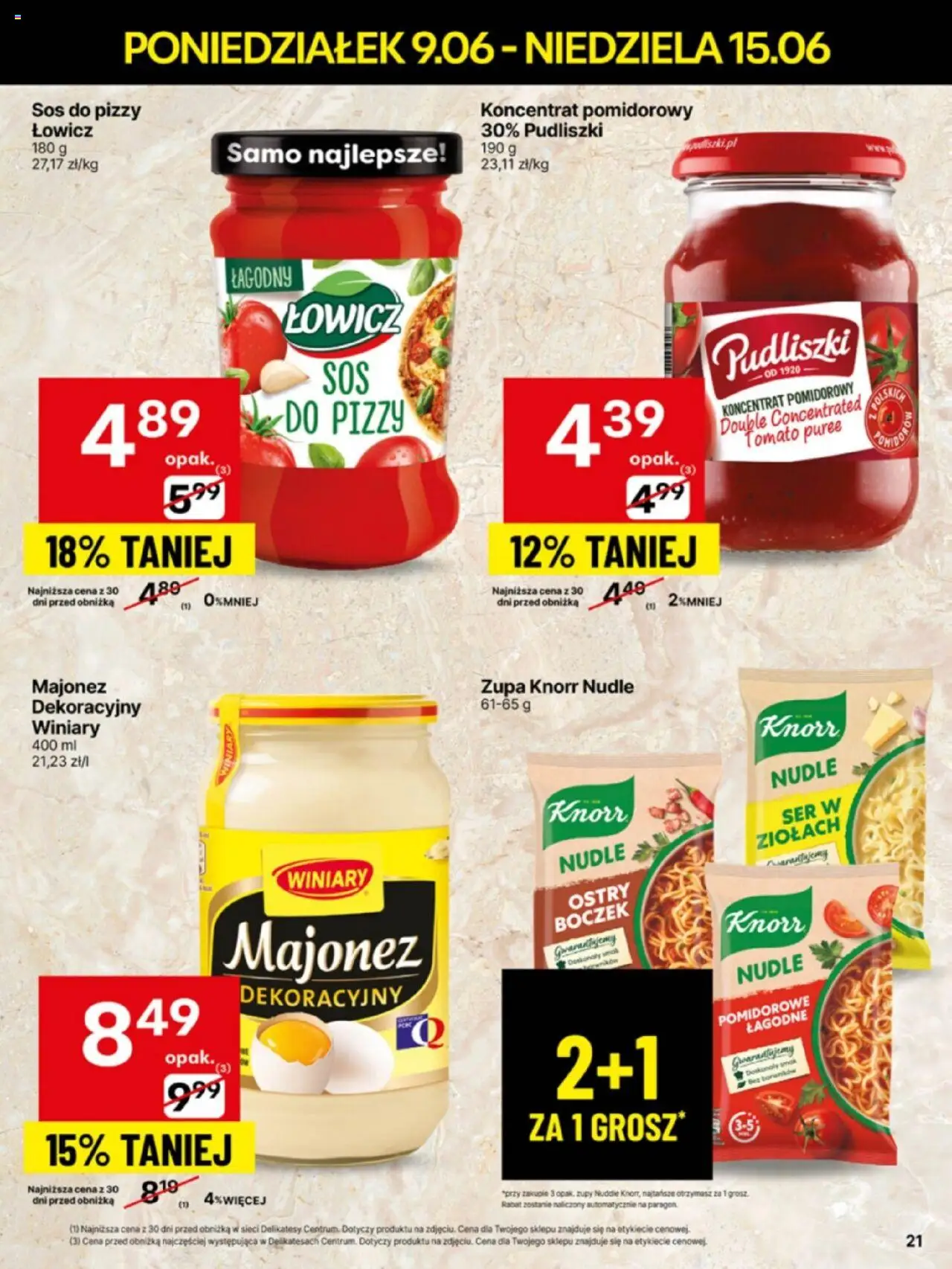 Delikatesy Centrum Gazetka - Sklepy Własne od 09.06.2025 | Strona: 21 | Produkty: Zupa, Sok, Majonez, Sos