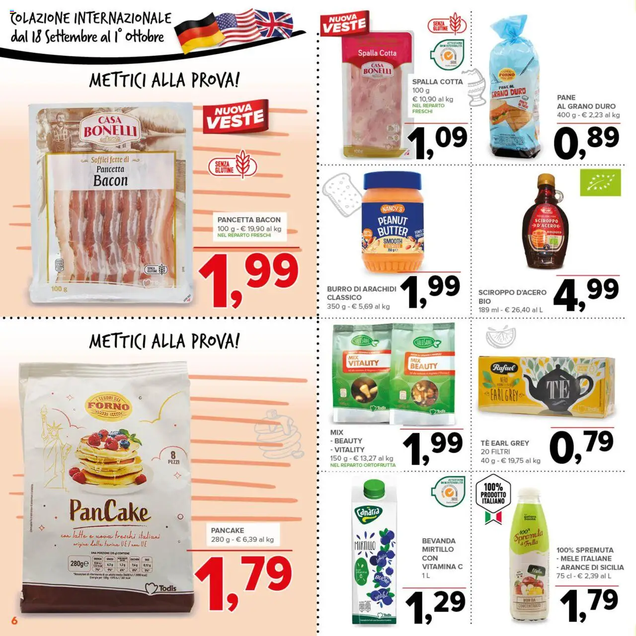 Volantino Todis del 18.09.2025 | Pagina: 6 | Prodotti: Pane, Tè, Pancetta, Forno