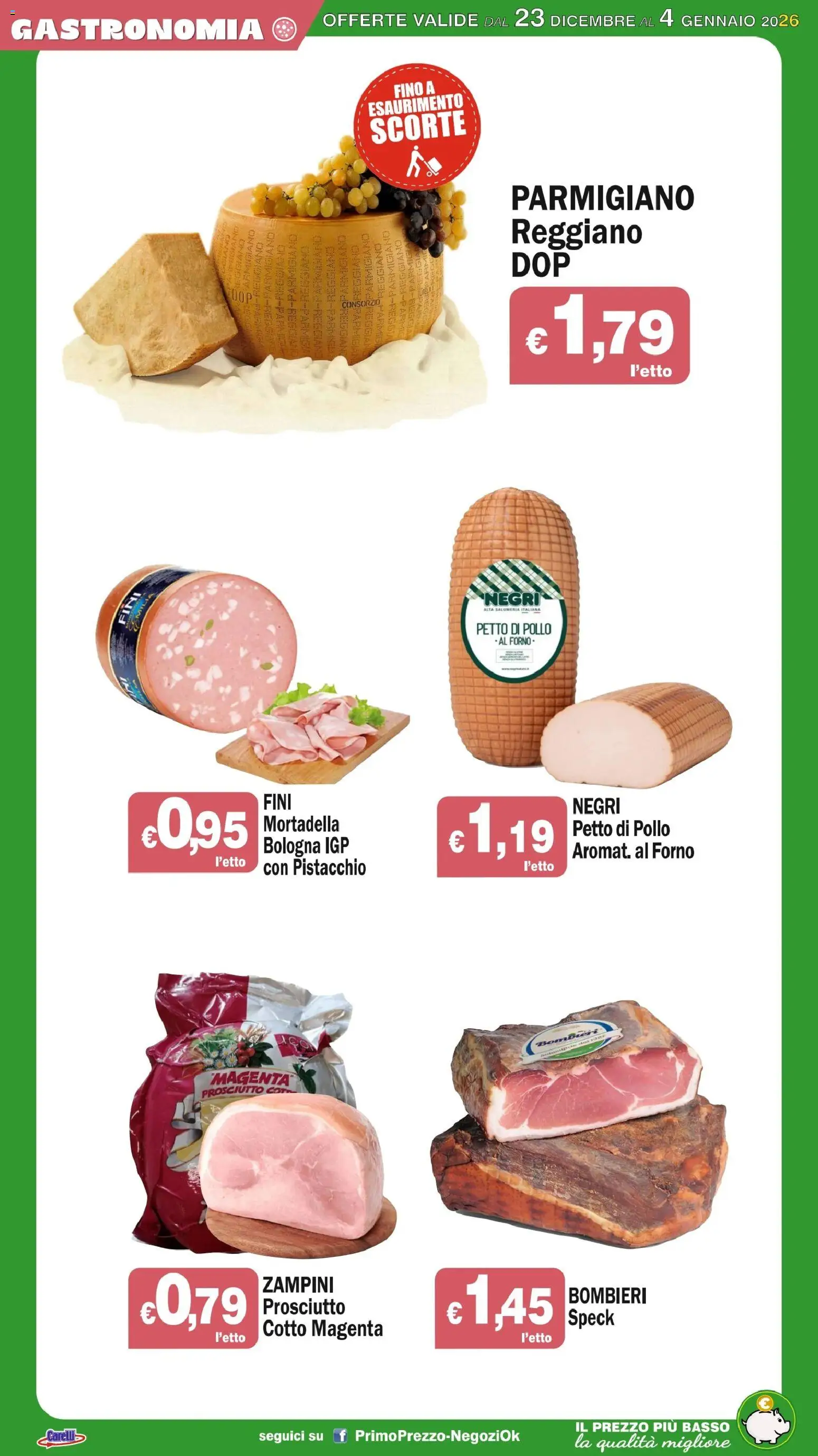 Volantino Primo Prezzo del 23.12.2025 | Pagina: 36 | Prodotti: Speck, Mortadella, Forno, Parmigiano reggiano