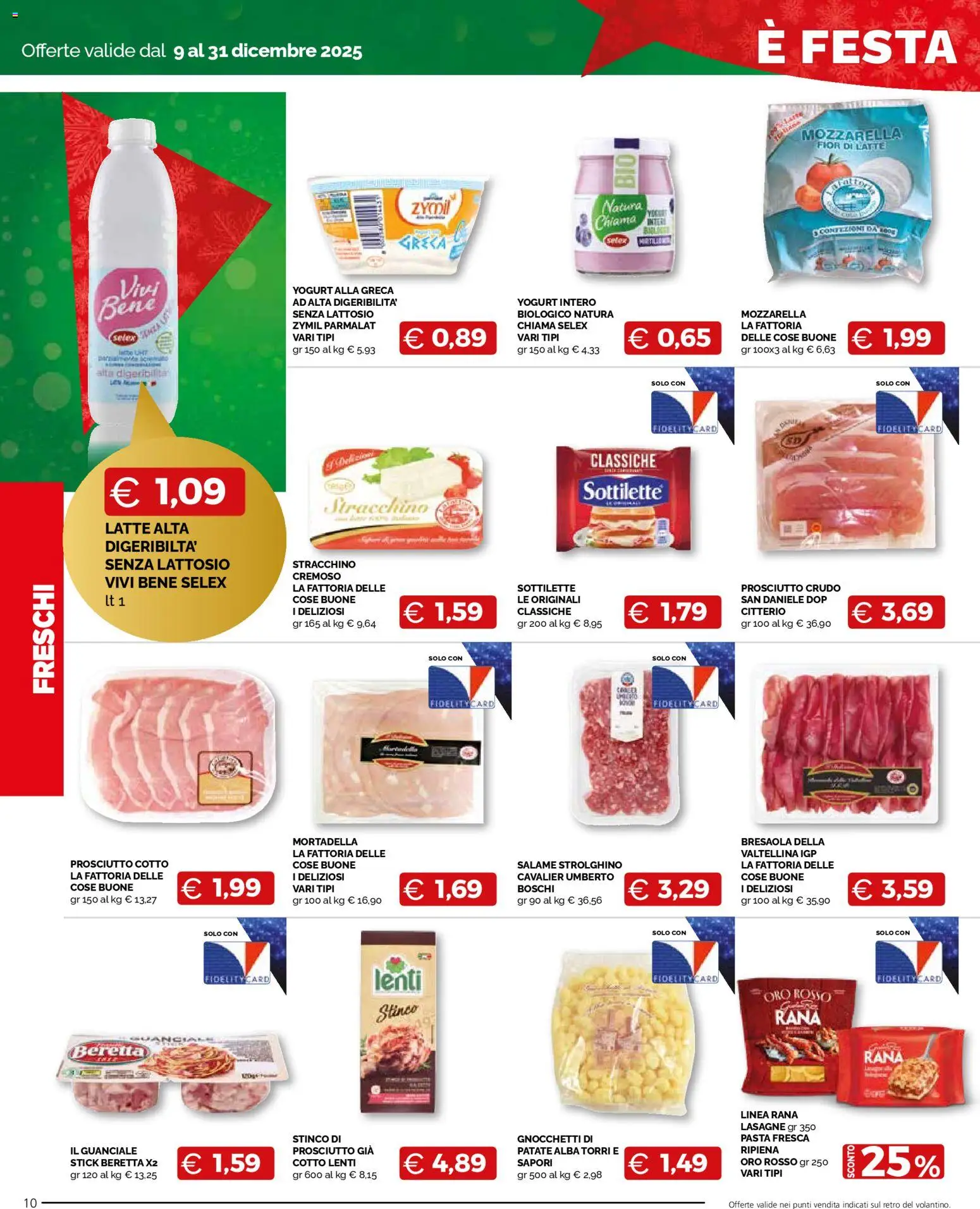 Volantino Mercatò del 09.12.2025 | Pagina: 10 | Prodotti: Prosciutto Crudo, Prosciutto Cotto, Yogurt, Prosciutto