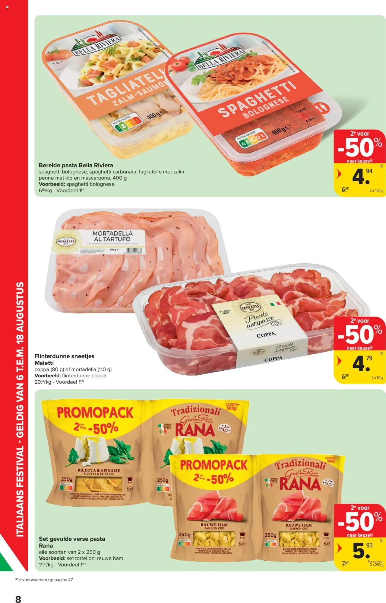  | Pagina: 8 | Producten: Ham, Pasta, Olasz felvágott, Kip